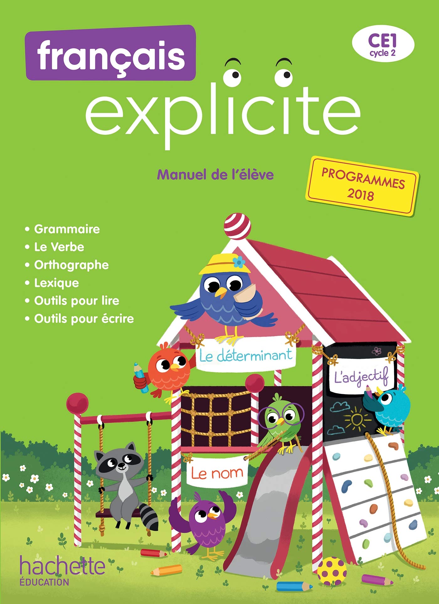 Français Explicite CE1 - Livre de l'élève - Ed. 2019 9782016271919