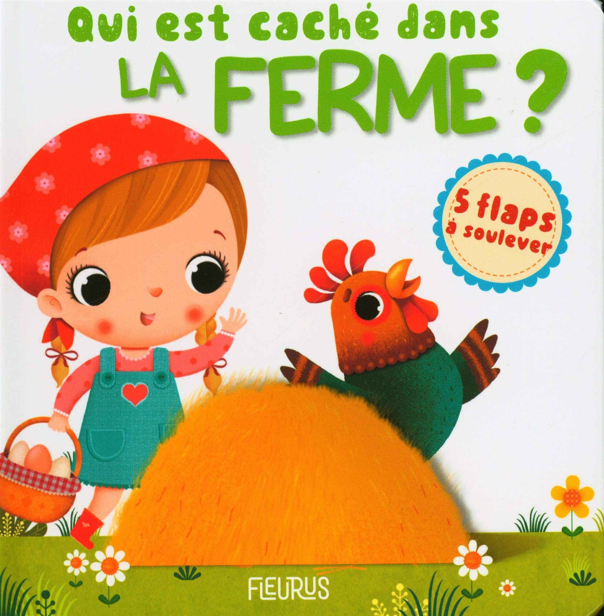 Qui est caché dans la ferme ? 9782215139805