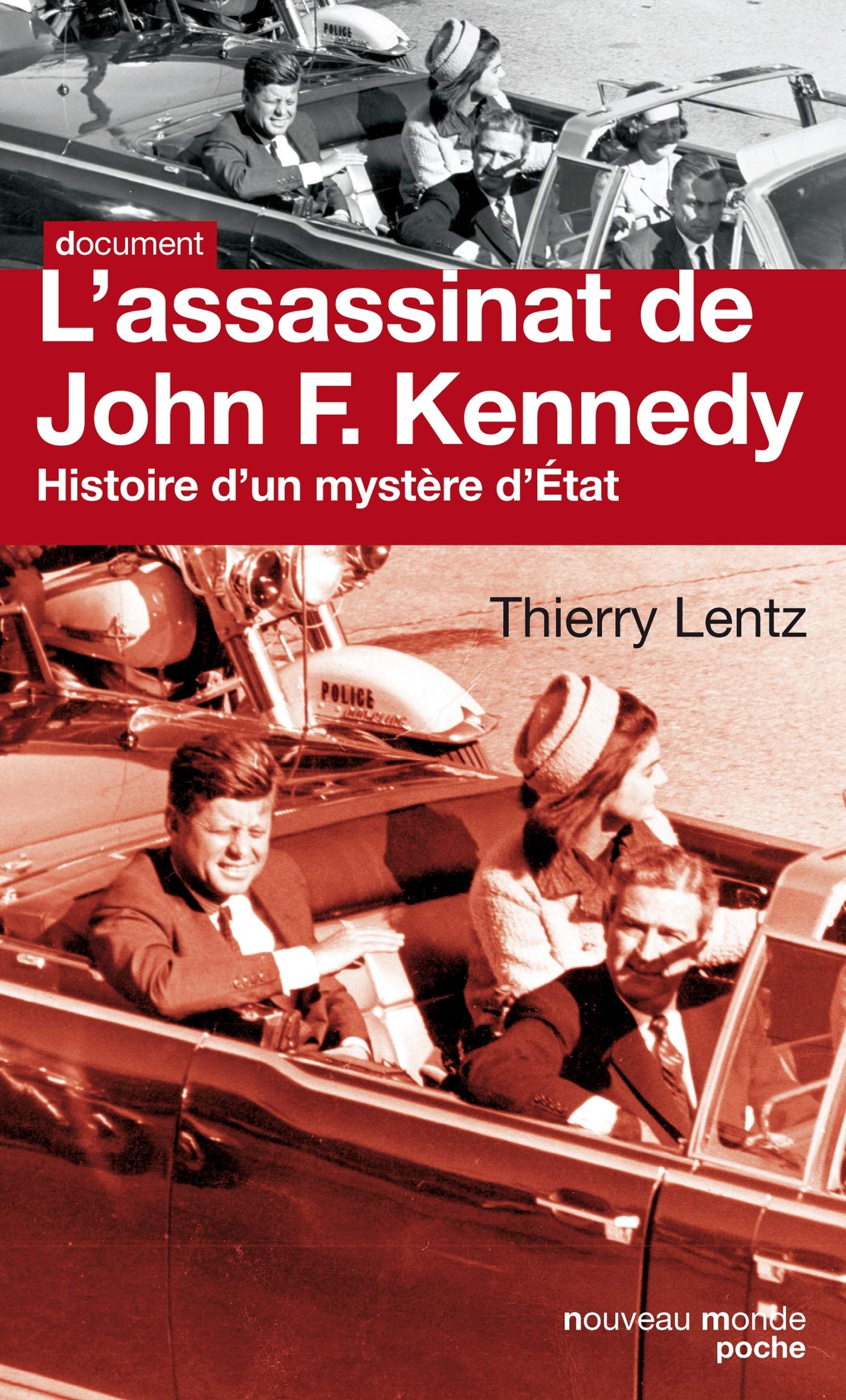 L'assassinat de John F. Kennedy: Histoire d'un mystère d'Etat 9782847365085