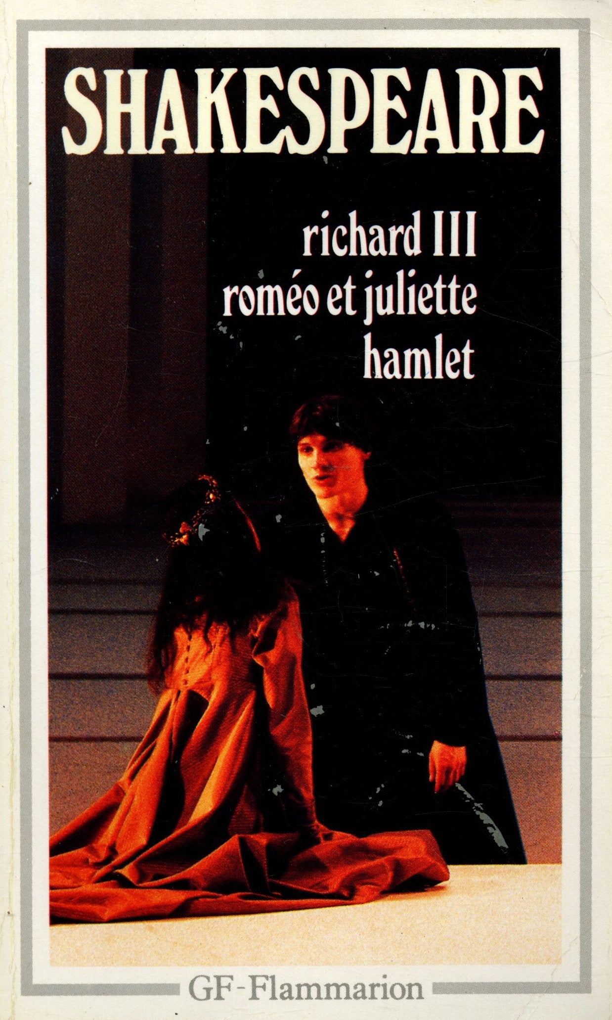 Richard III - Roméo et Juliette - Hamlet 9782080700063