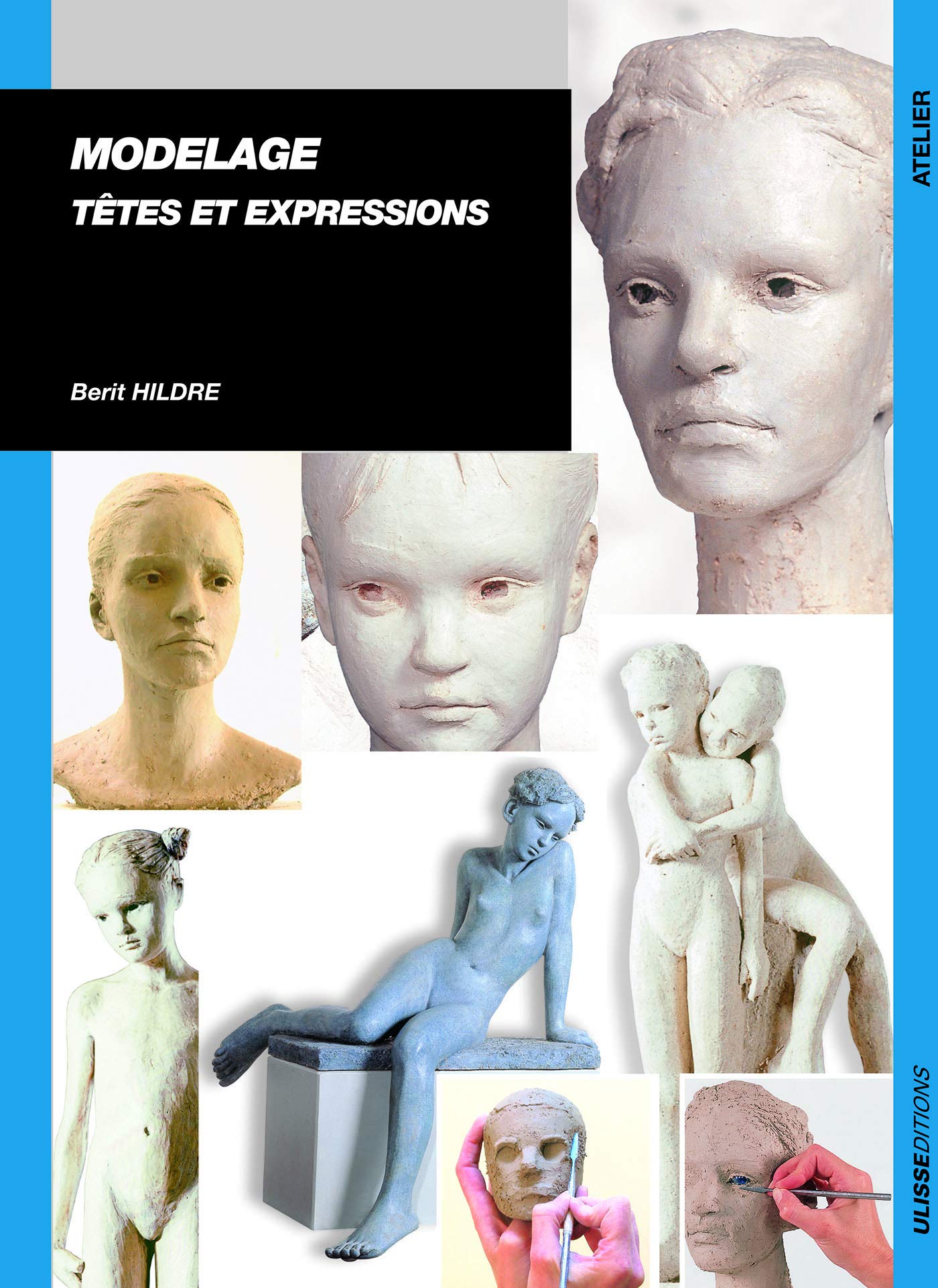 MODELAGE: TETES ET EXPRESSIONS 9782844150806