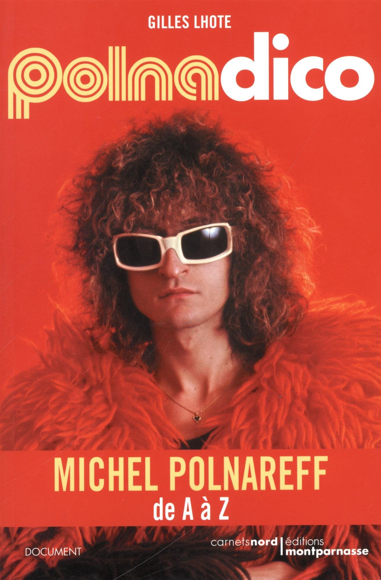POLNADICOŽ - MICHEL POLNAREFF DE A À Z 9782355362125