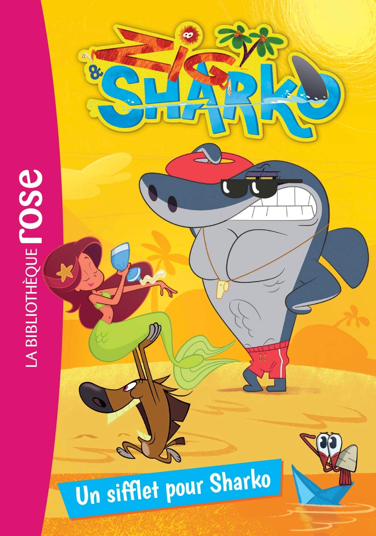 Zig et Sharko 04 - Un sifflet pour Sharko 9782011183385