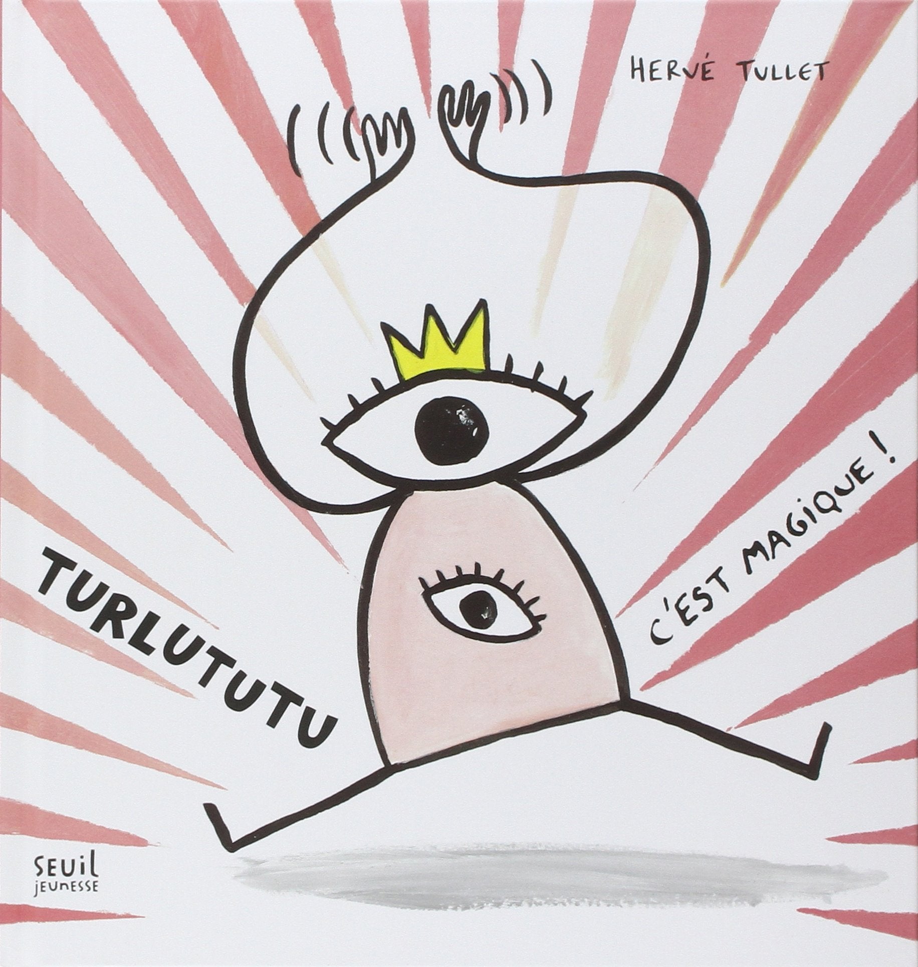 Turlututu, C'est magique ! 9782021100594