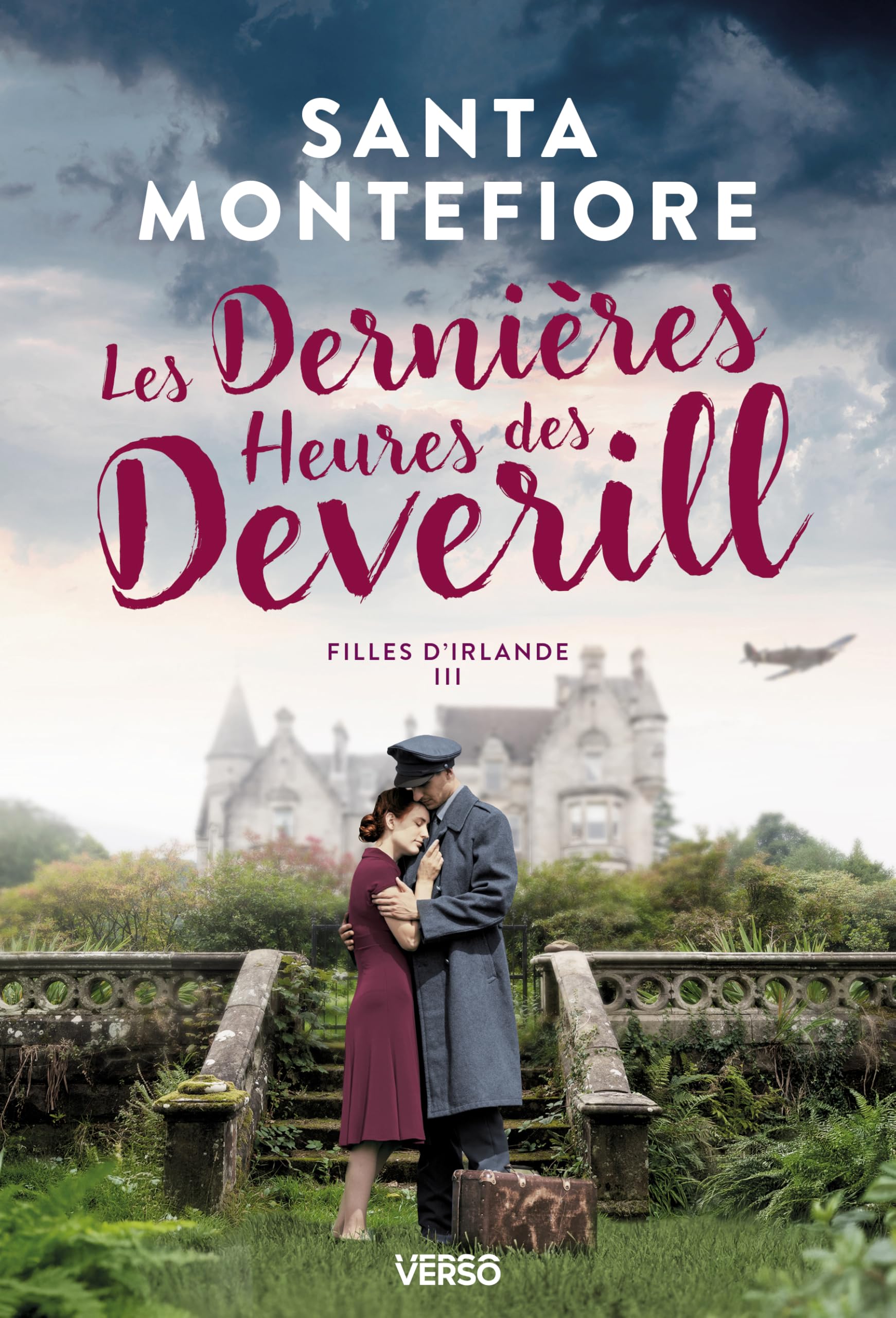 Les Dernières Heures des Deverill: Filles d'Irlande, t.3 9782386431562