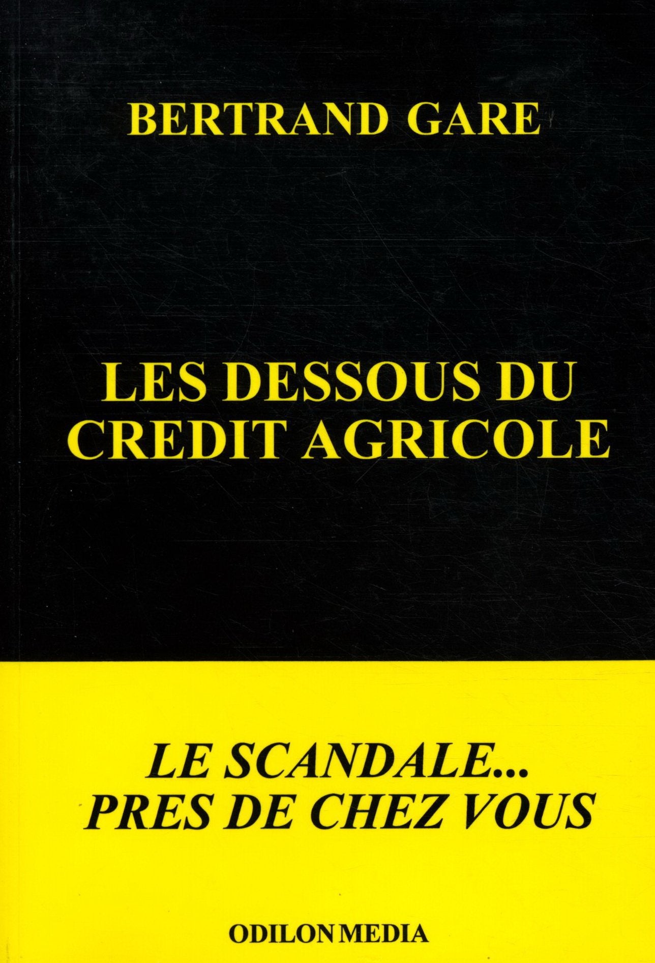 Les dessous du Crédit Agricole 9782842130145