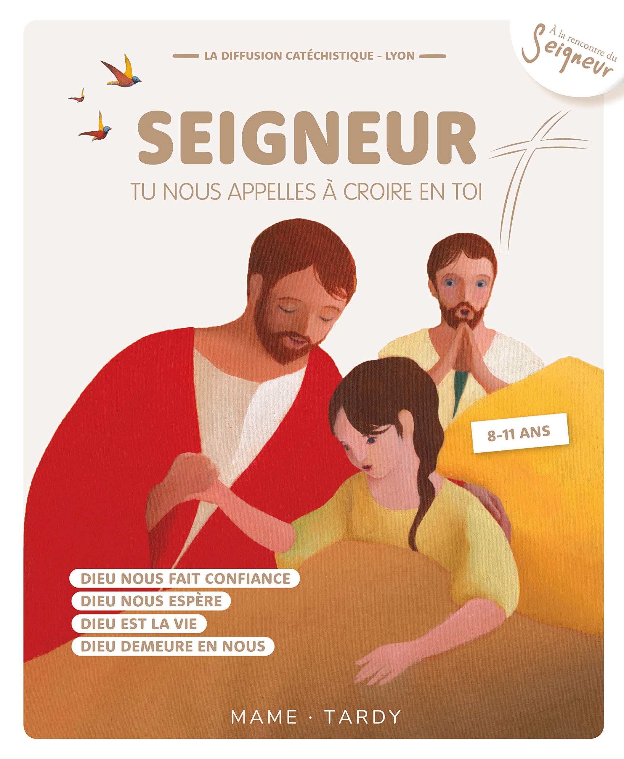 Année marron enfant - Seigneur, tu nous appelles à croire en toi 9782710506508