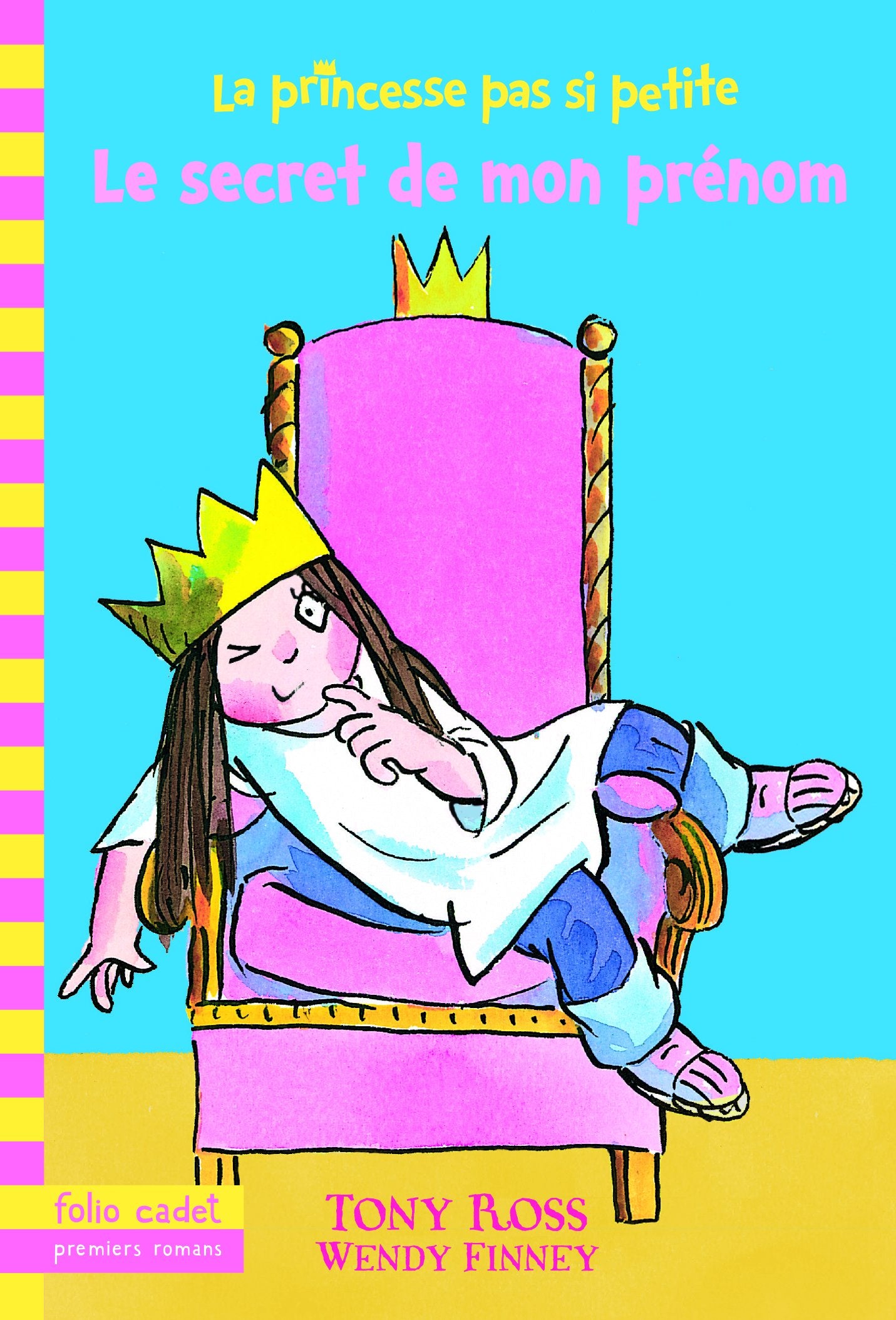 La princesse pas si petite, 1 : Le secret de mon prénom 9782070659463
