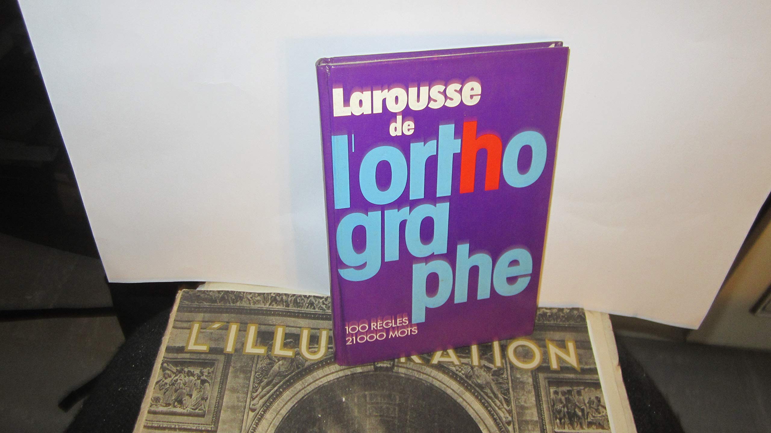 Larousse de l'orthographe 9782038000108