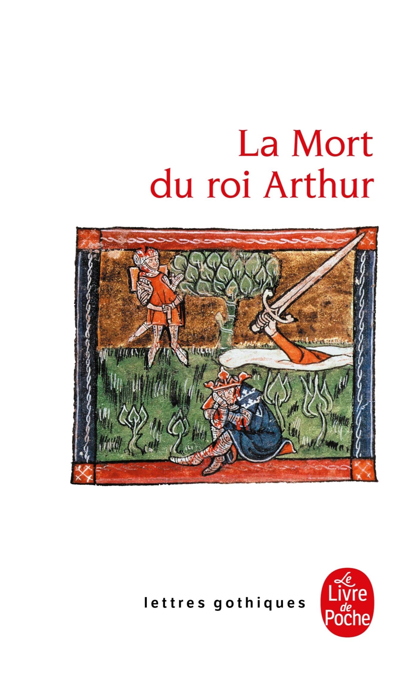 La Mort du roi Arthur 9782253082378