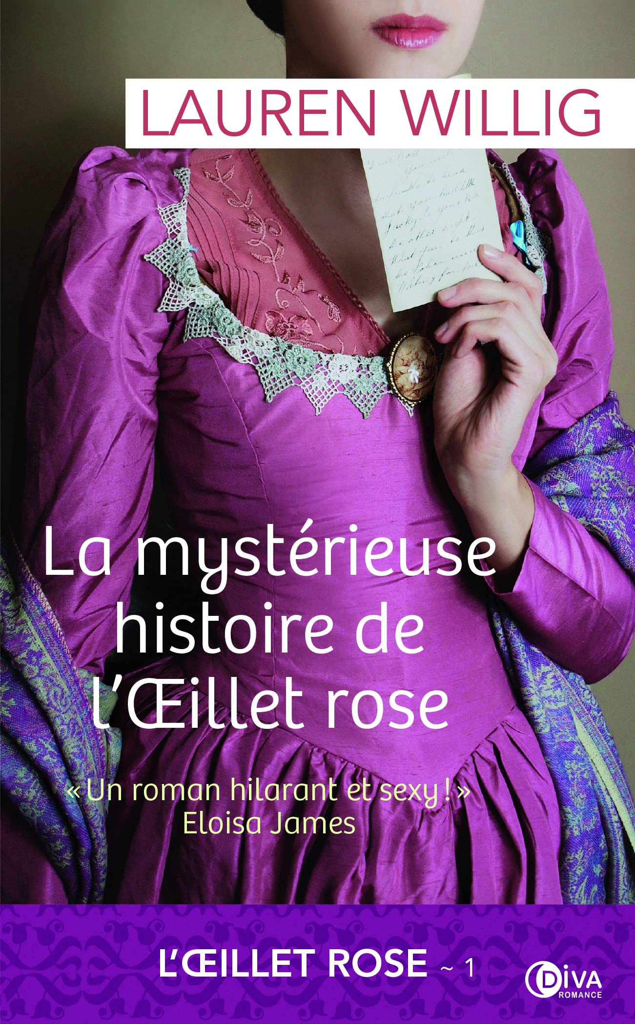 La mystérieuse histoire de l'oeillet rose: Un roman hilarant et sexy ! 9782368121450