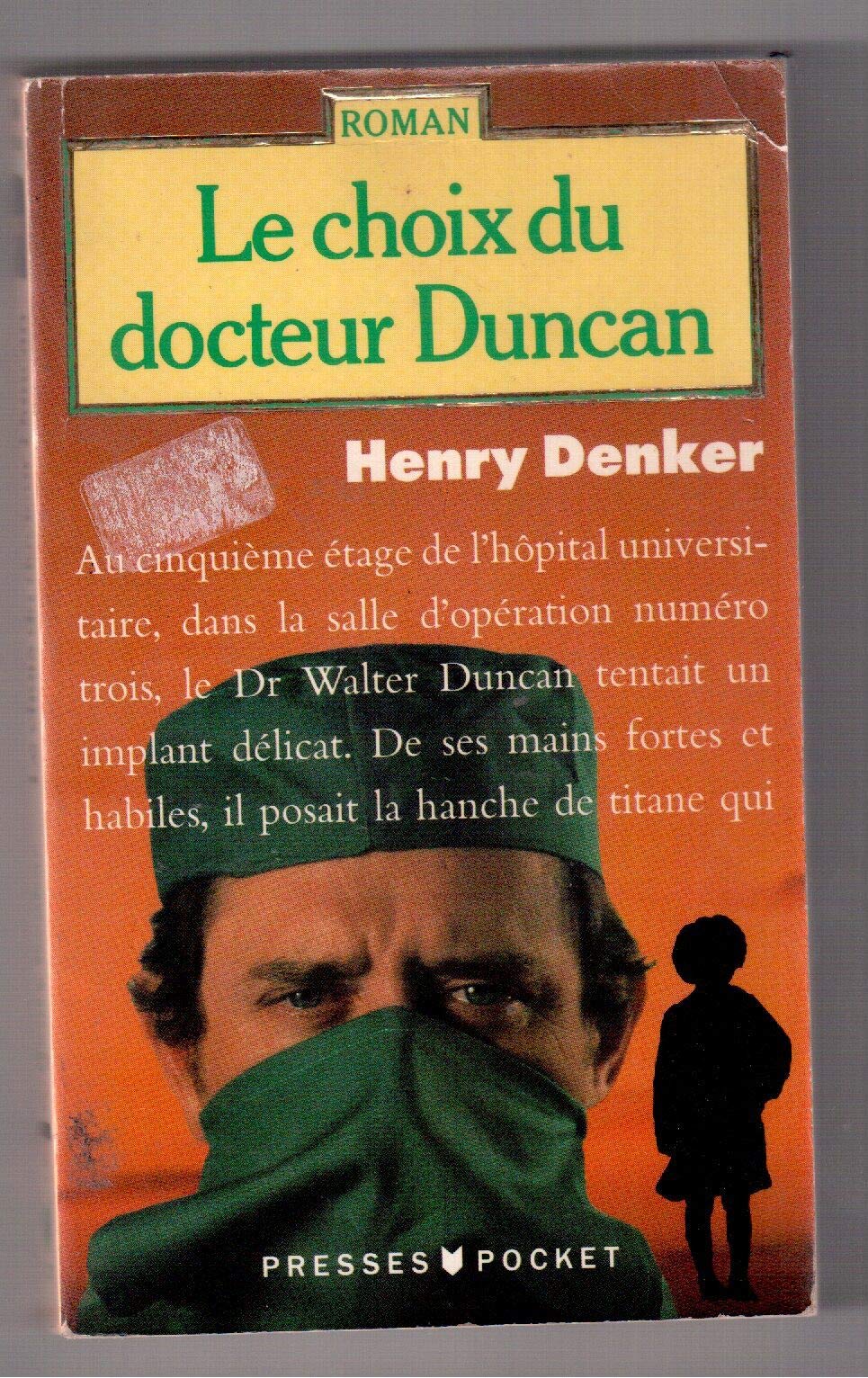 Le Choix du docteur Duncan 9782266034746