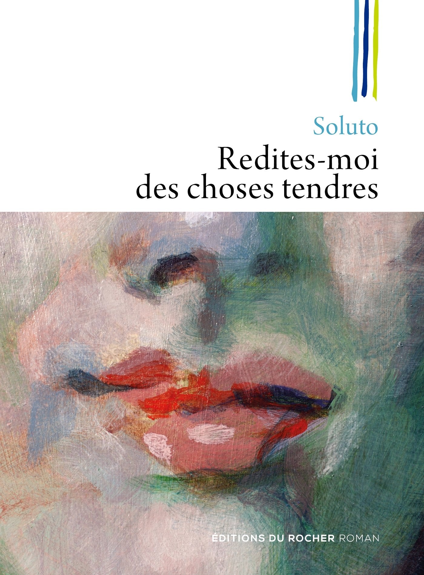 Redites-moi des choses tendres 9782268095158