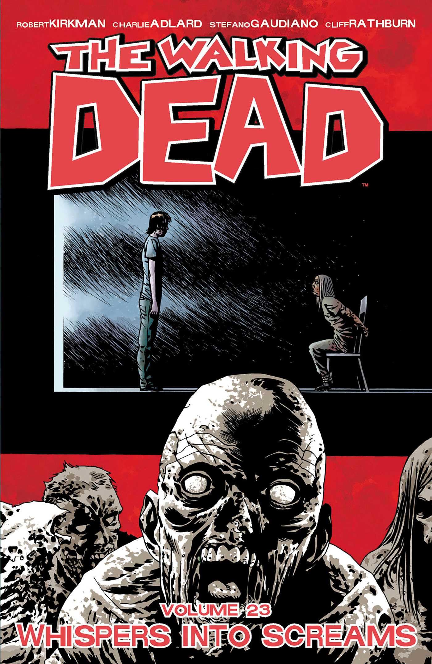 The Walking Dead Volume 23: Whispers Into Screams. 9781632152589