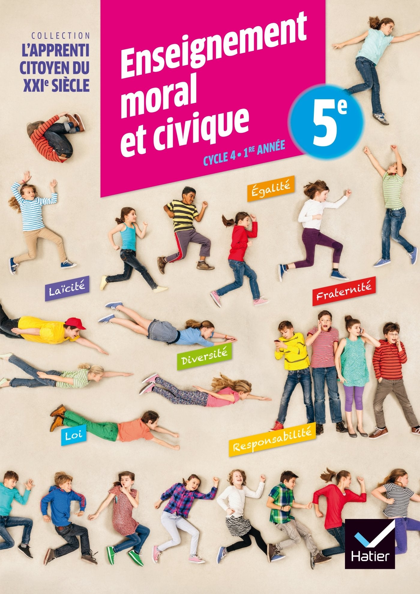 Lapprenti citoyen du XXIe siècle Enseignement moral et civique 5e éd. 2015 - Cahier d'activité 9782218967993
