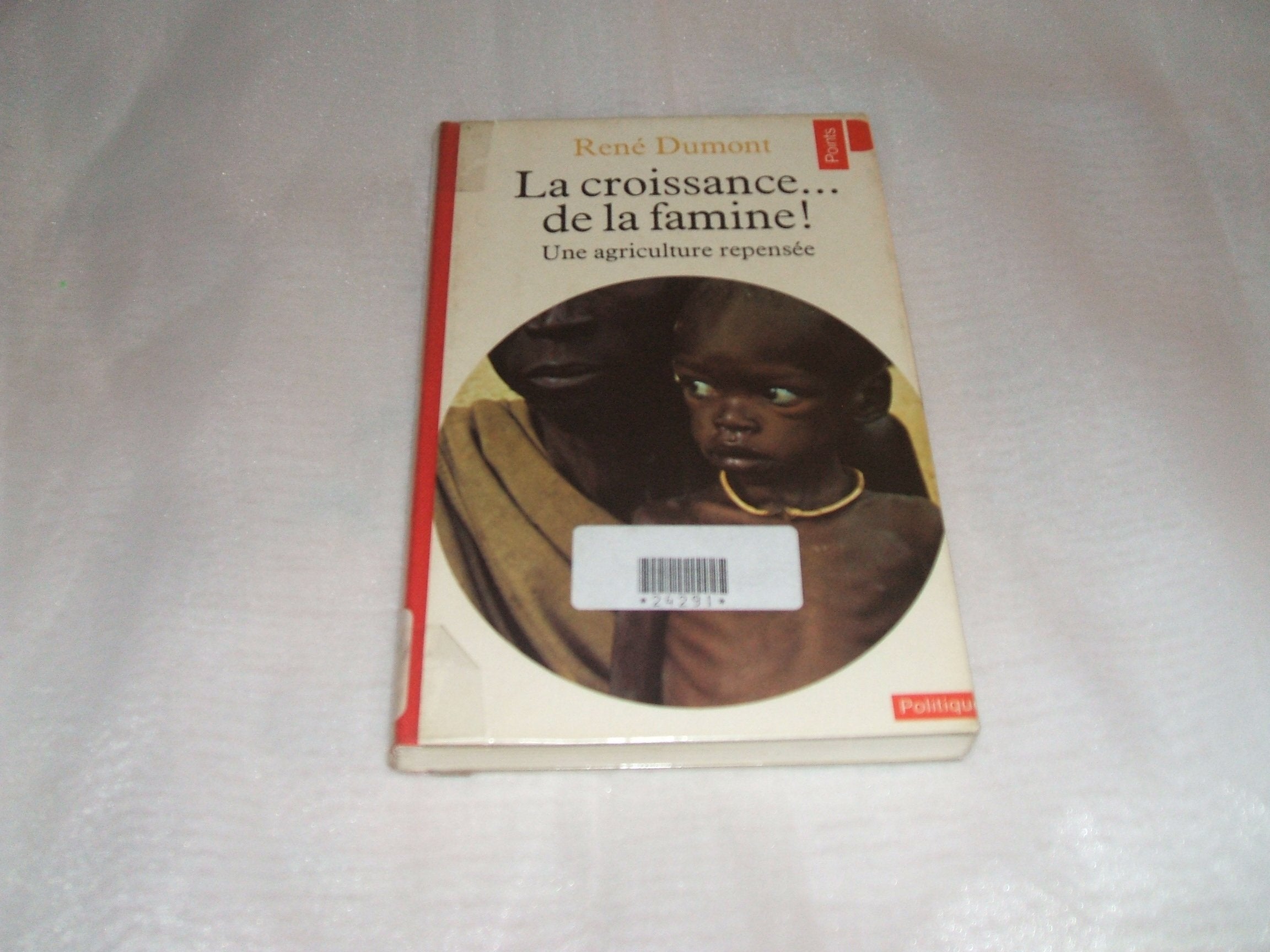 La Croissance de la famine 9782020057431
