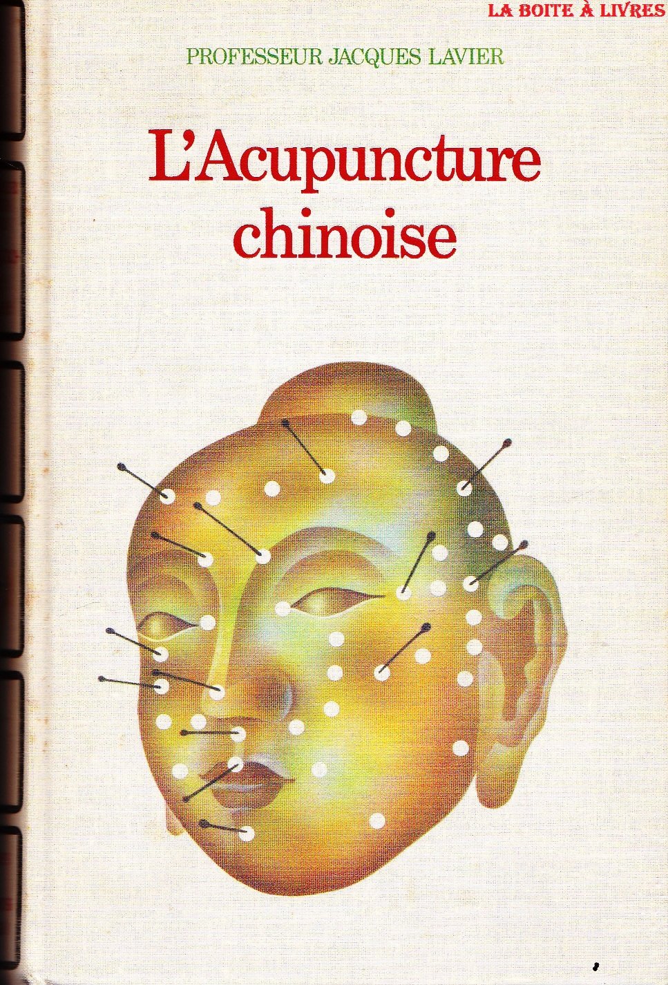 L'Acupuncture chinoise (Médecines et traitements naturels)
