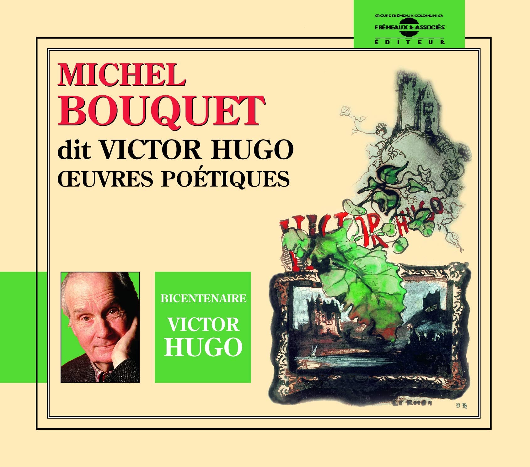 Michel Bouquet dit Victor Hugo 9782844803221