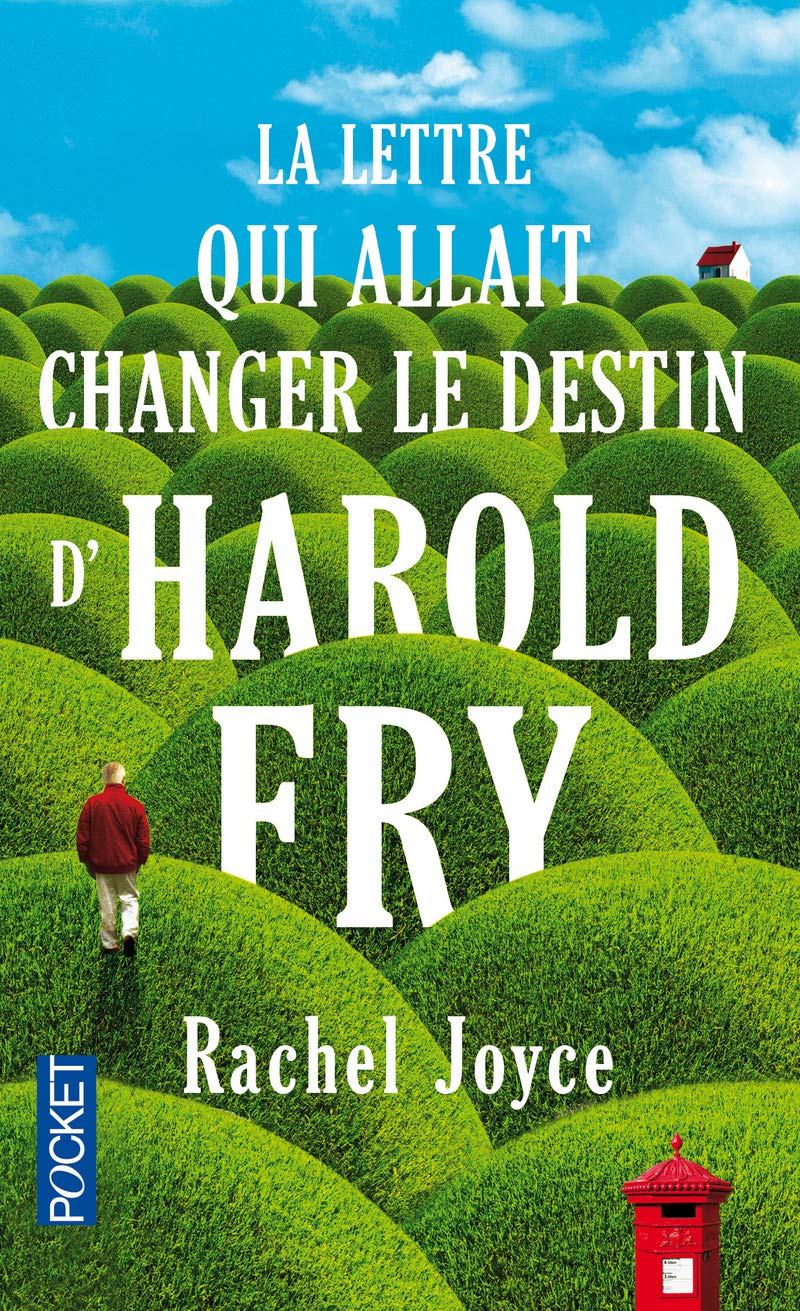 La lettre qui allait changer le destin d'Harold Fry 9782266226257