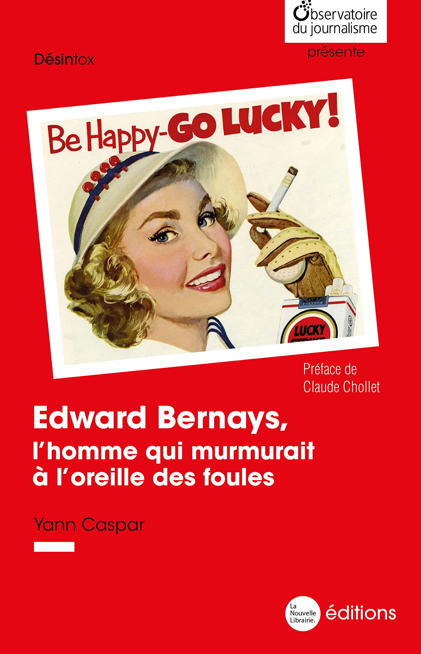 Edward Bernays, l'homme qui murmurait à l'oreille des foules 9782493898715