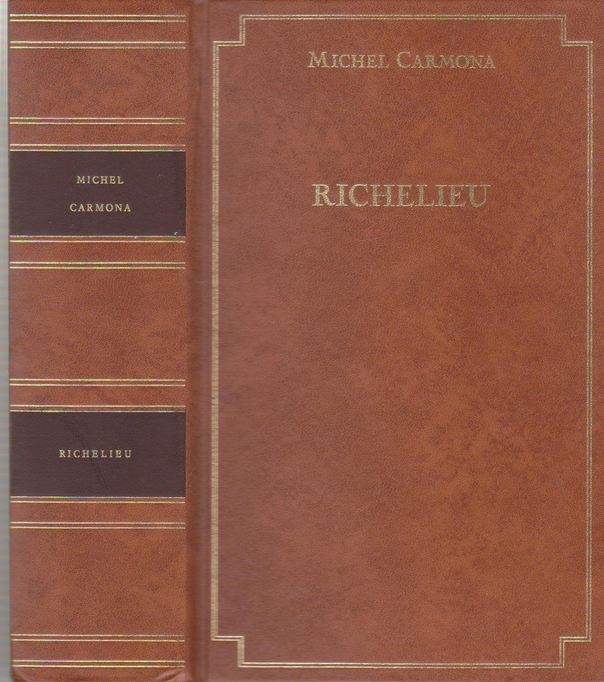 Richelieu : l'ambition et le pouvoir 9782738201874
