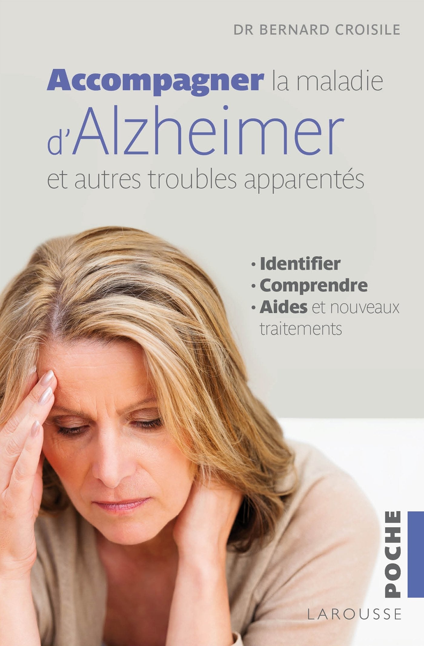 Accompagner la maladie d'Alzheimer et les autres troubles apparentés 9782035905604