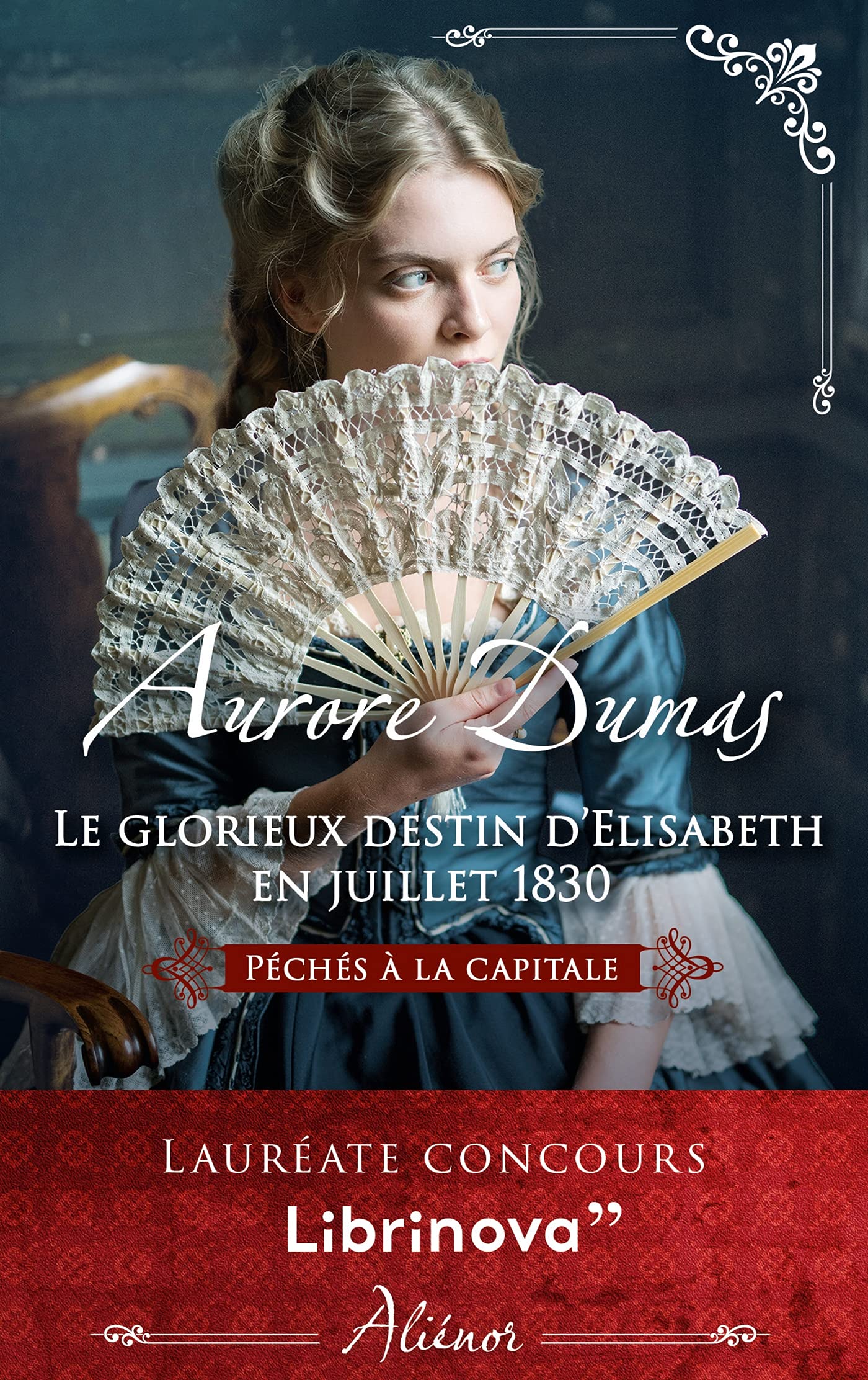 Le glorieux destin d'Elisabeth en Juillet 1830 9782280457026