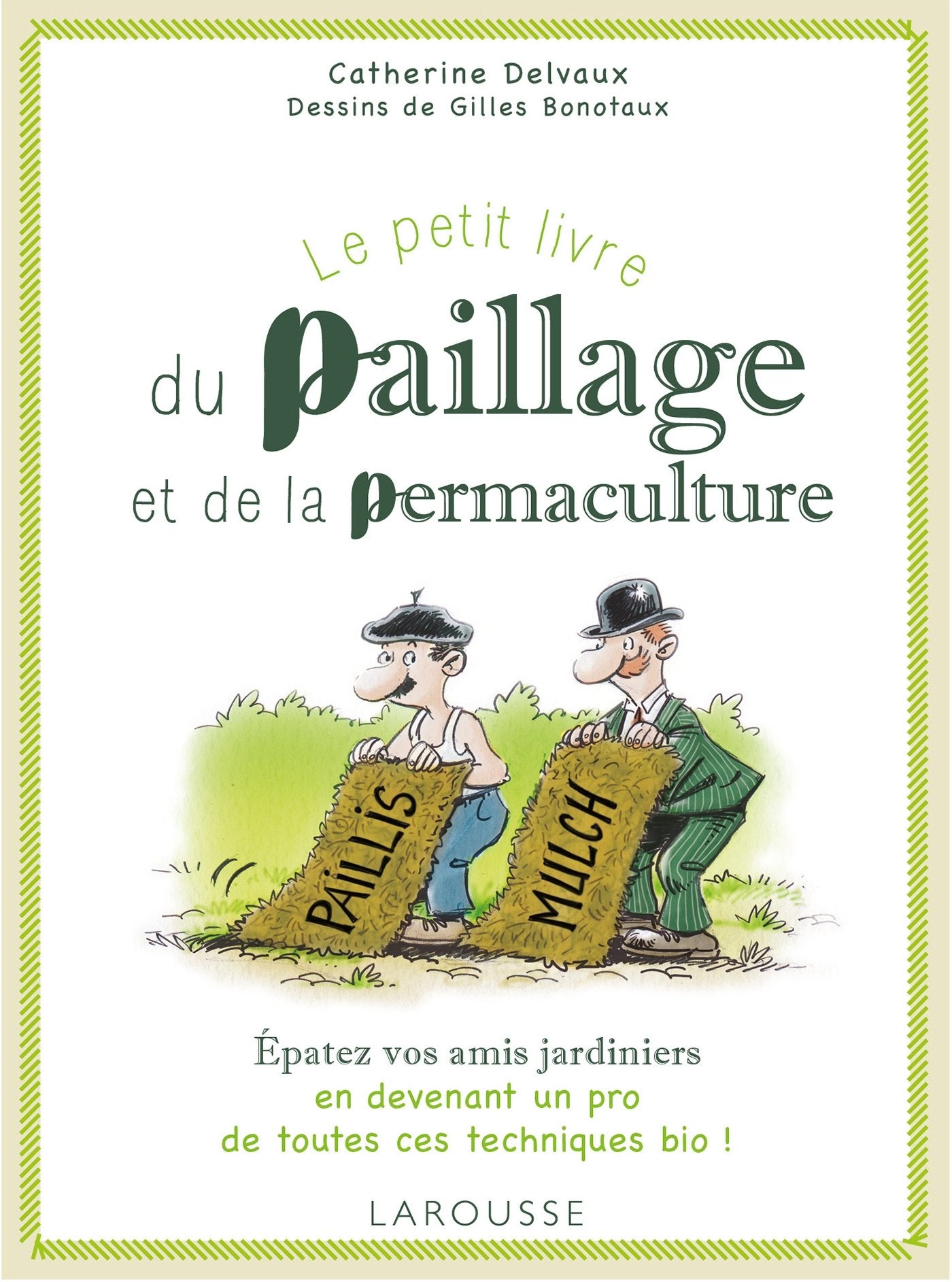 Le petit livre du paillage et de la permaculture 9782035902726