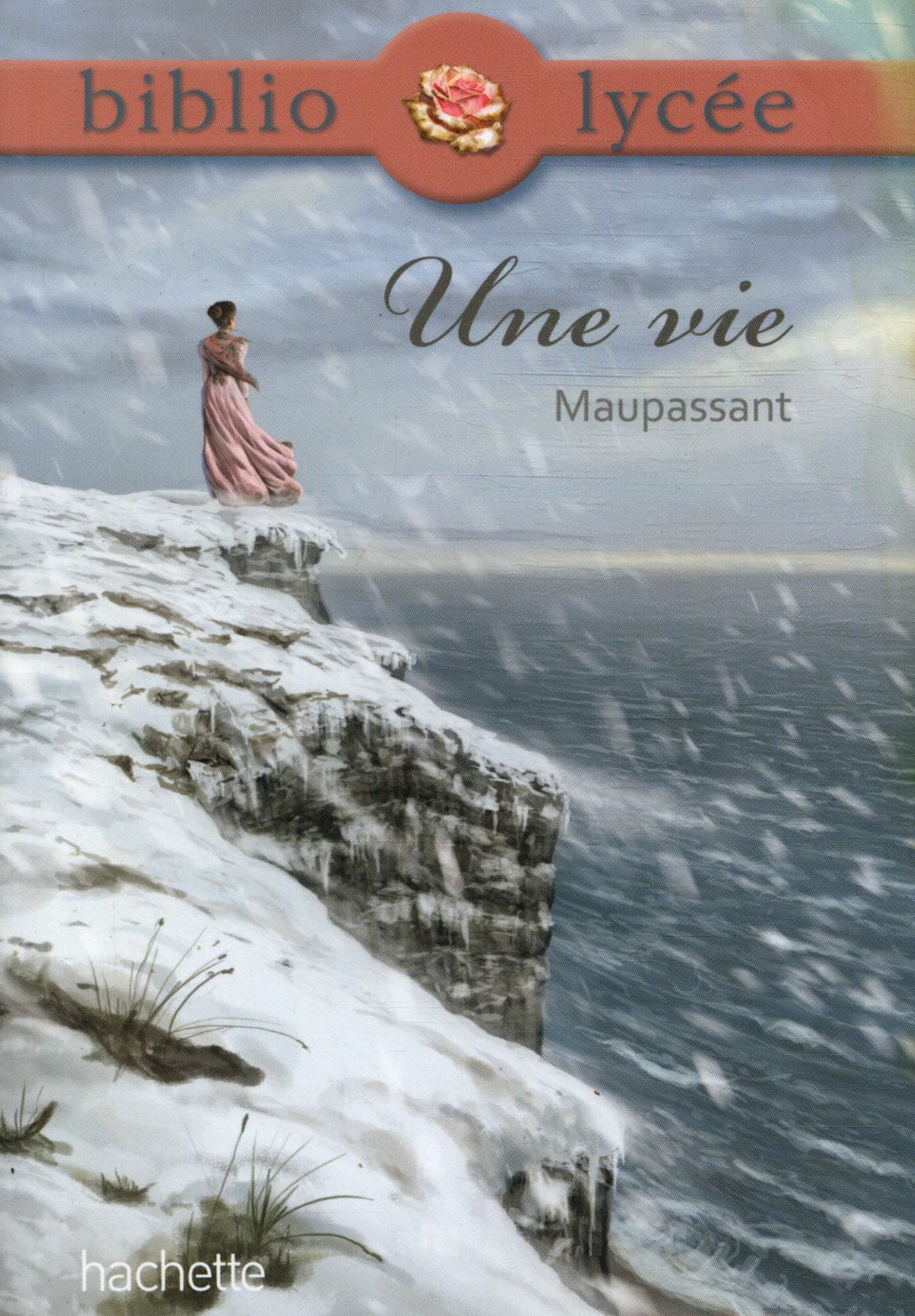 Bibliolycée - Une vie, Guy de Maupassant 9782012814110
