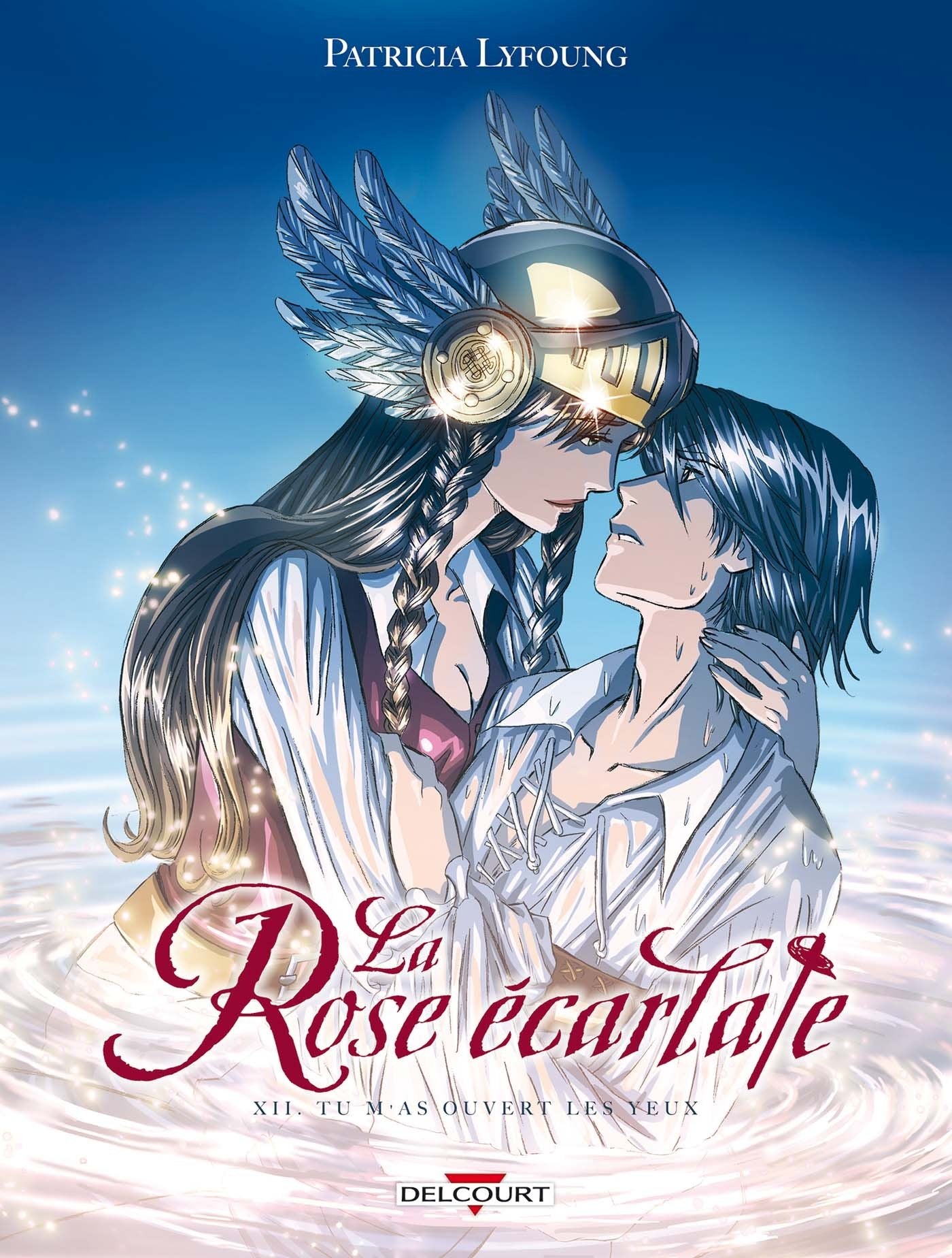 La Rose écarlate T12: Tu m'as ouvert les yeux 9782756057705