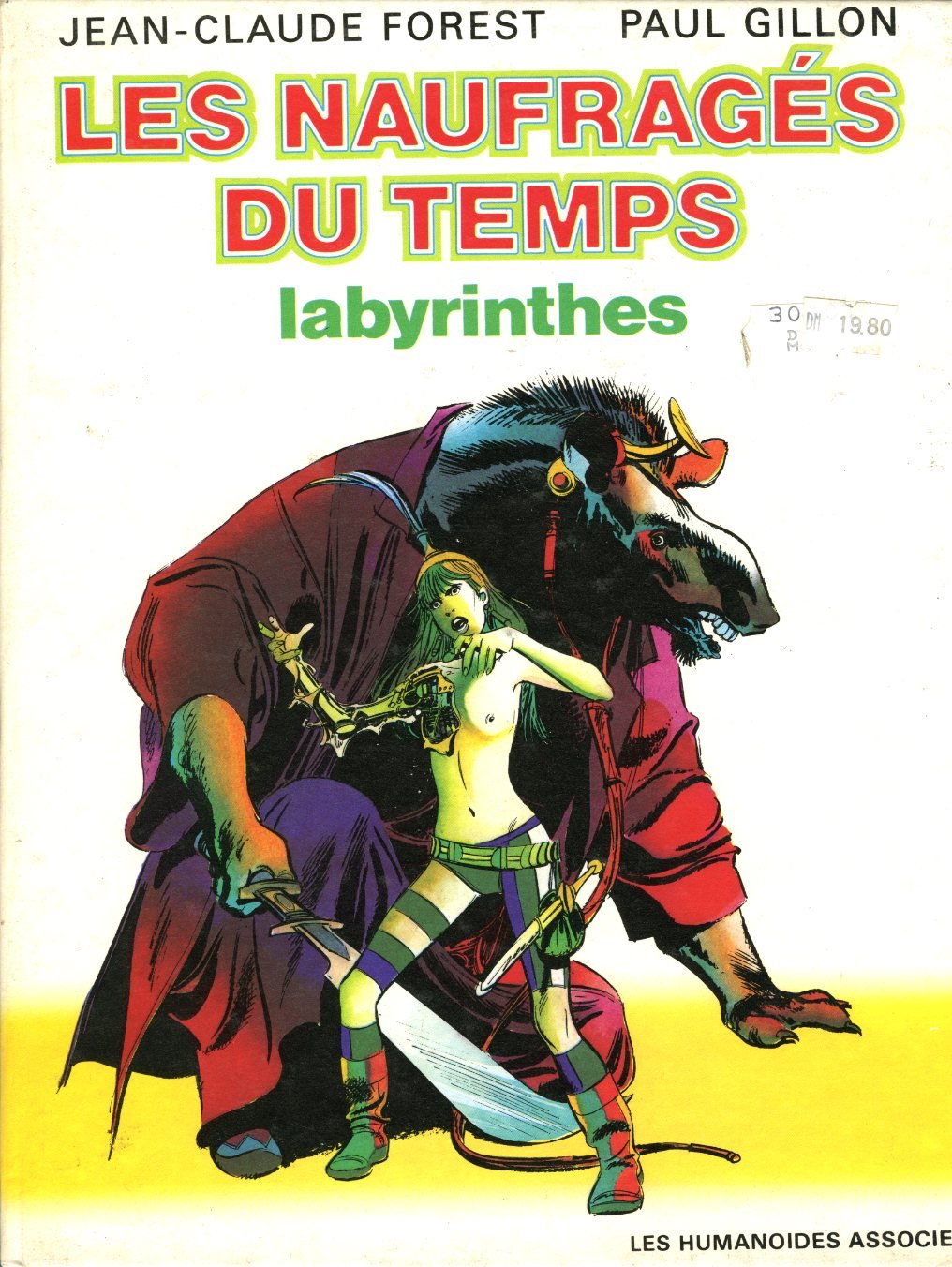 Les Naufranges Du Temps: Labyrinthes 9782902123858