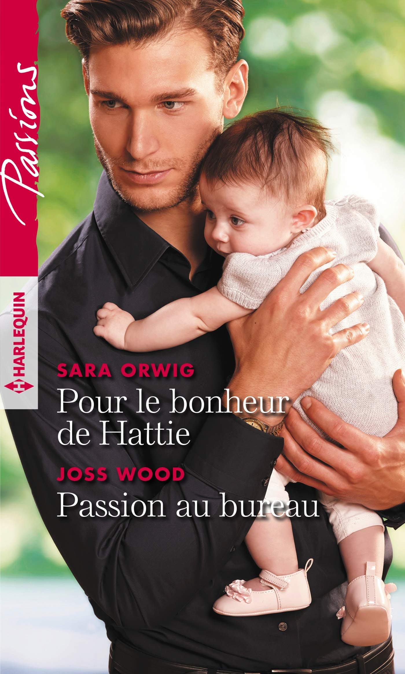 Pour le bonheur de Hattie - Passion au bureau 9782280422024