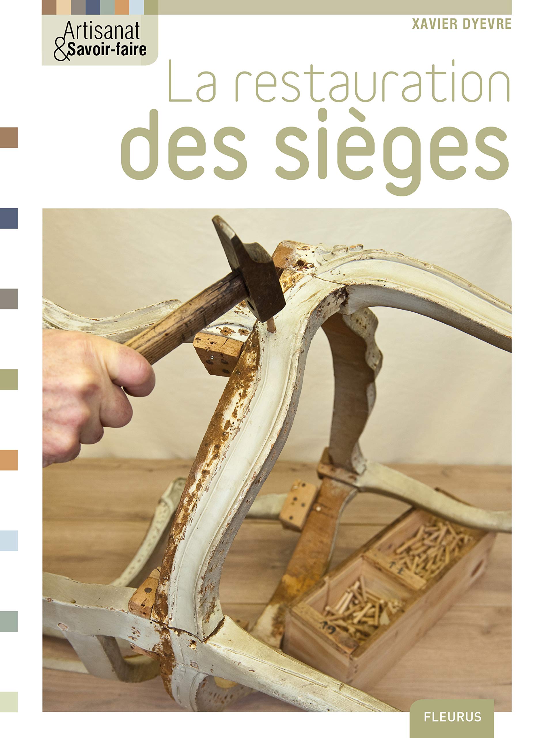 La Restauration des sièges 9782215102519