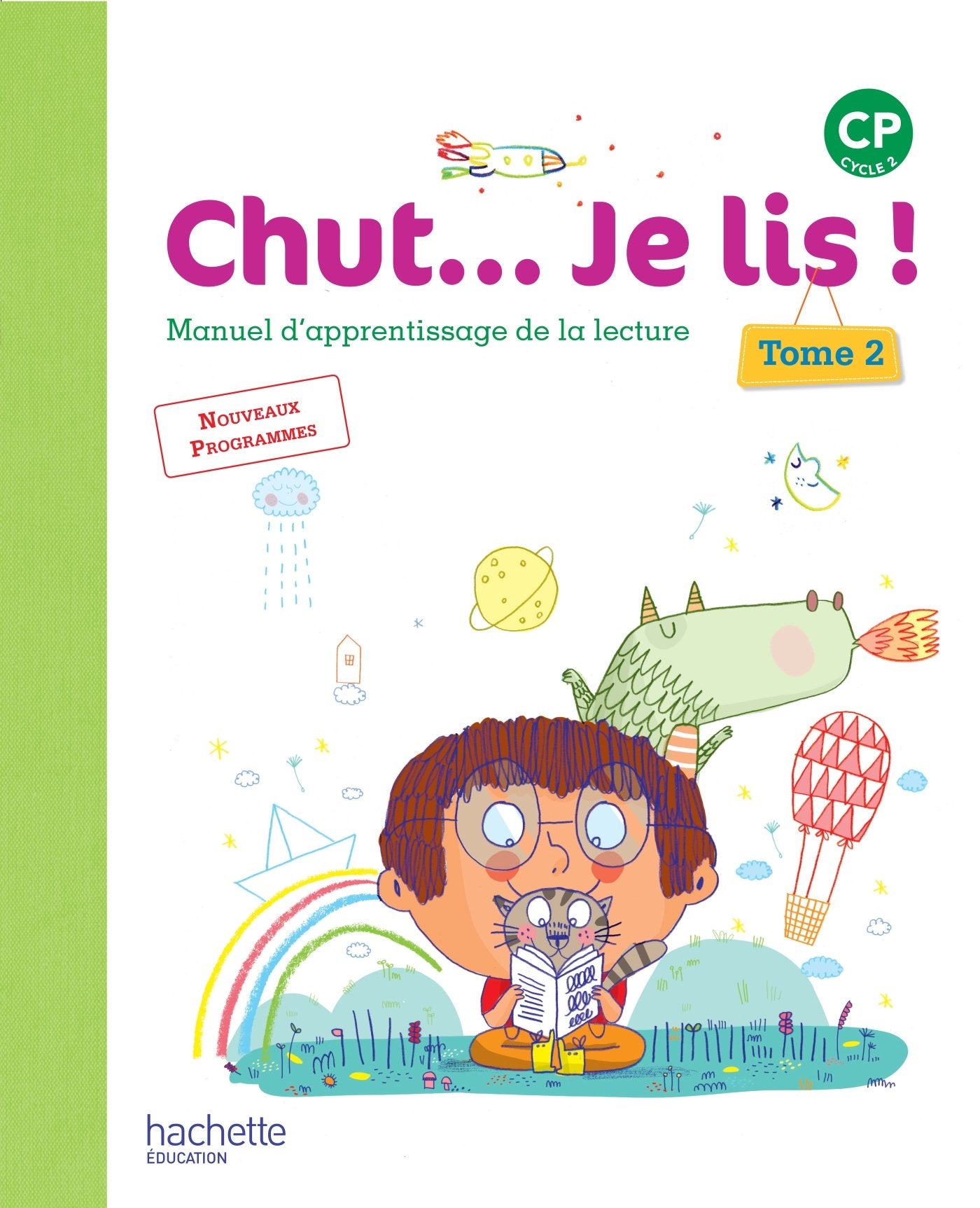 Chut... Je lis ! Méthode de lecture CP - Livre élève Tome 2 - Ed. 2016 9782012387829