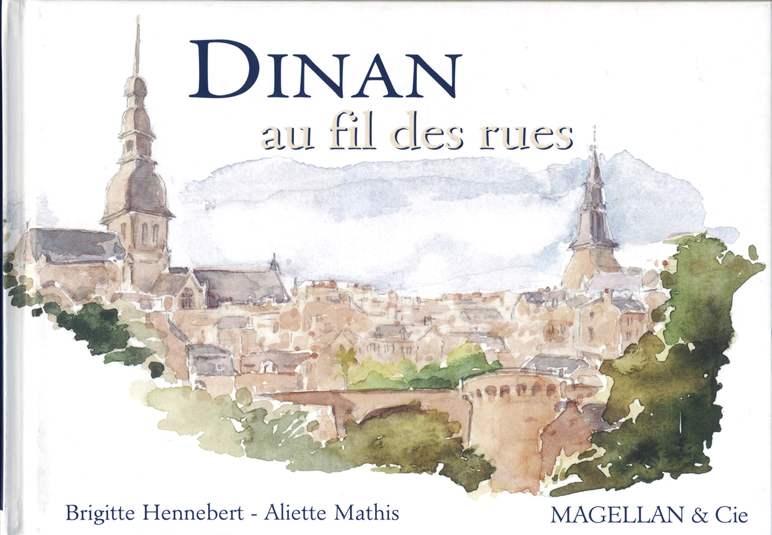 Dinan au fil des rues 9782350741260