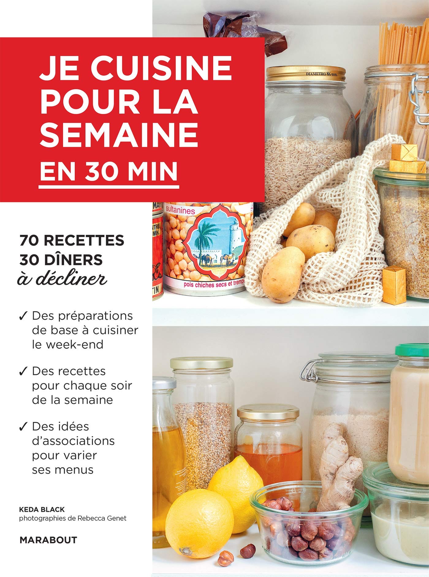 Je cuisine pour la semaine en 30 minutes 9782501149778