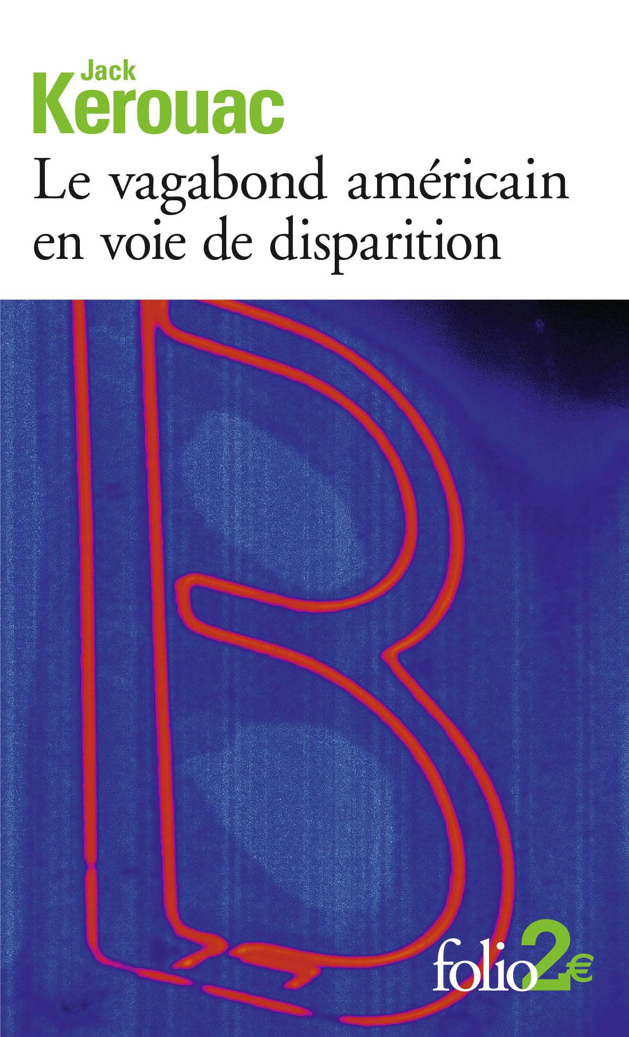 Le Vagabond américain en voie de disparition, précédé de : Grand voyage en Europe 9782070423163