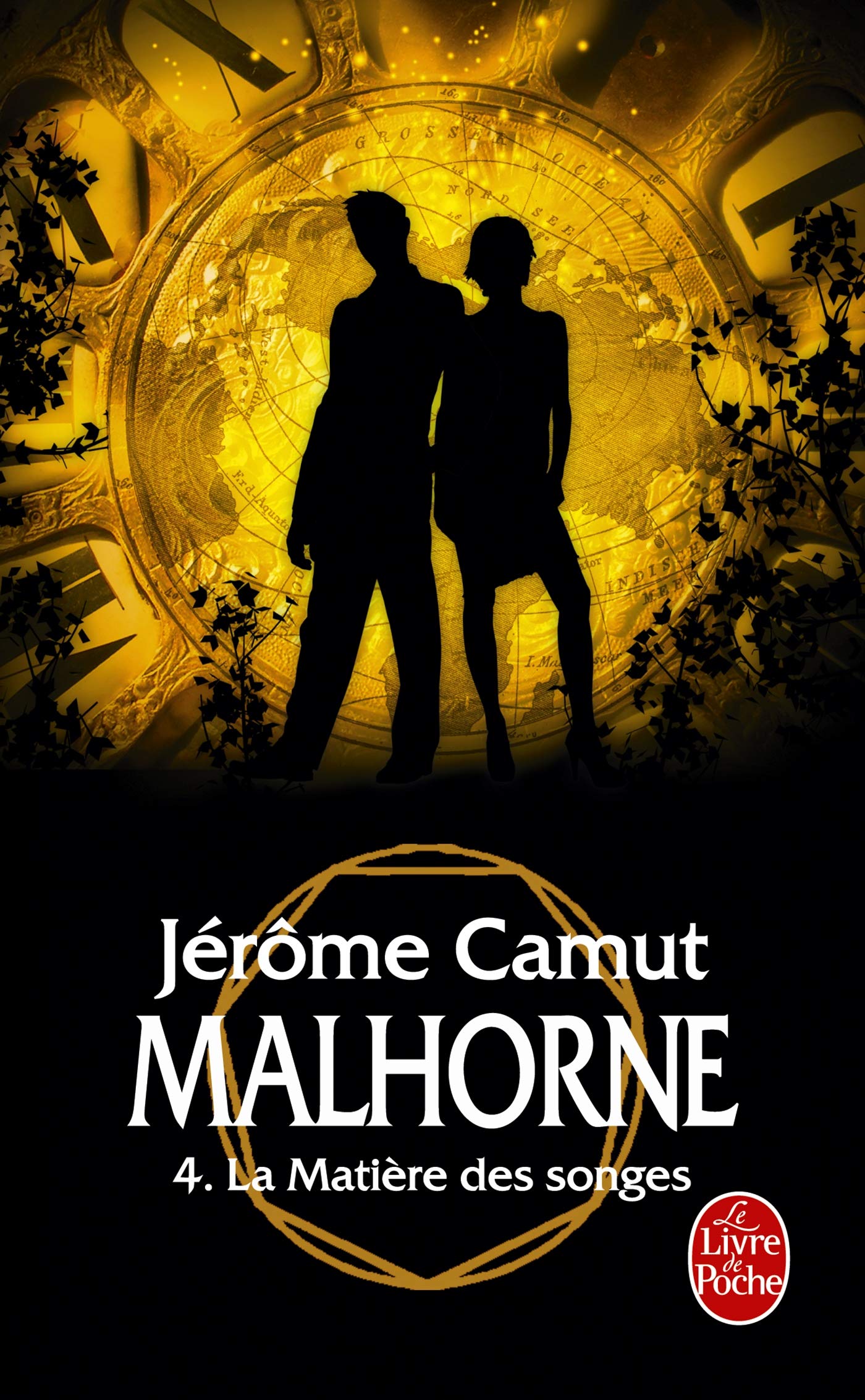 Malhorne tome 4 : la matière des songes 9782253124368
