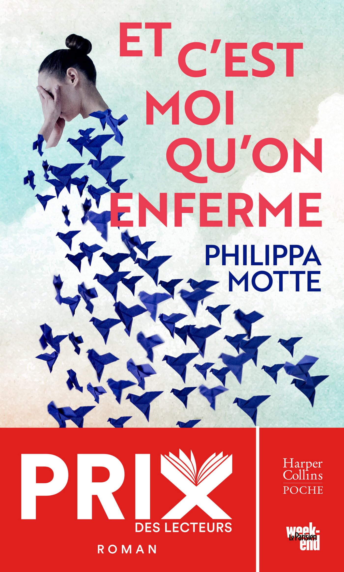 Et c'est moi qu'on enferme: "Le récit lucide et glaçant d'une femme hospitalisée contre son gré pour bipolarité." Le Figaro 9791033926252