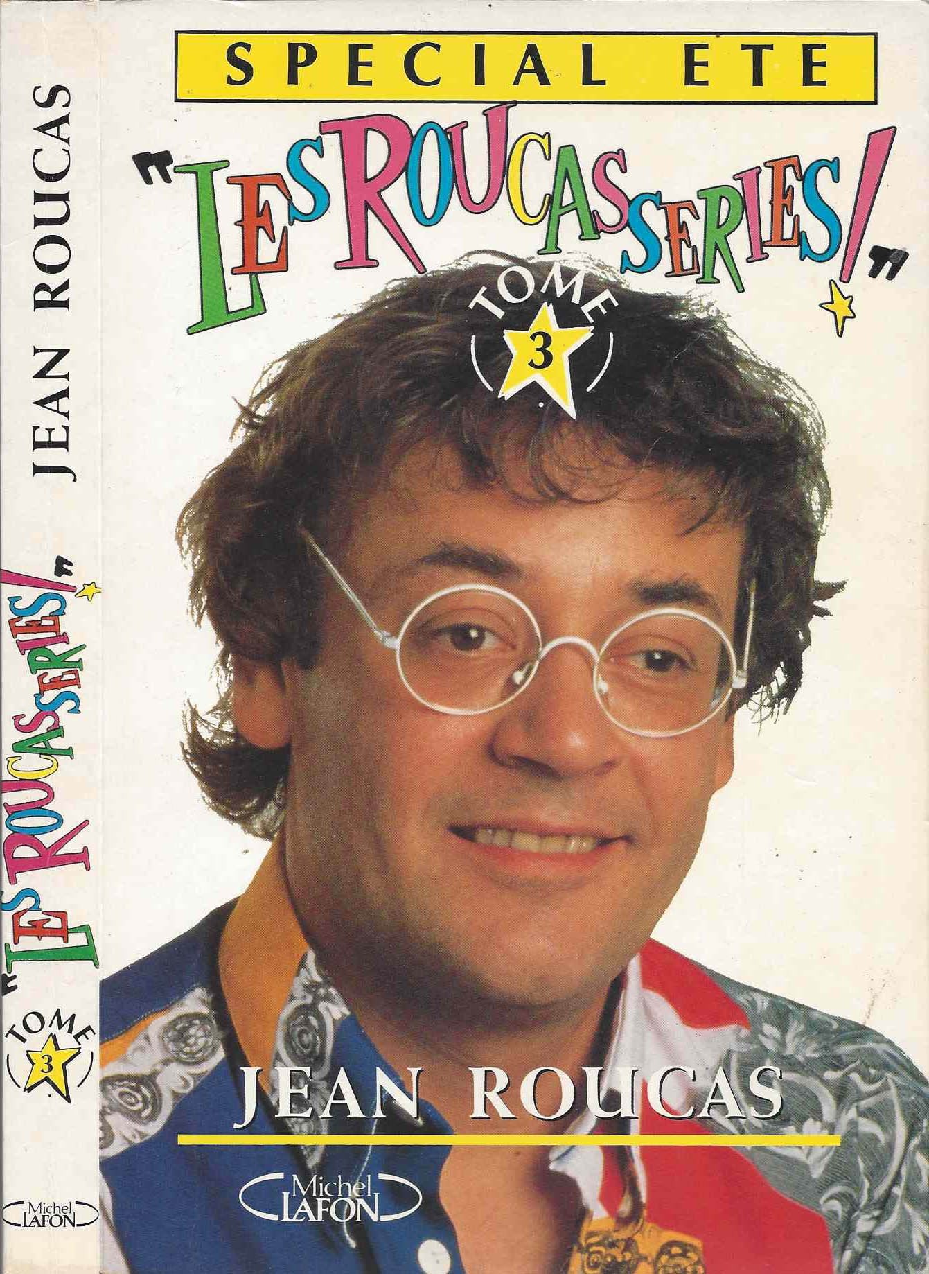 Les Roucasseries. Tome 3 9782908652123