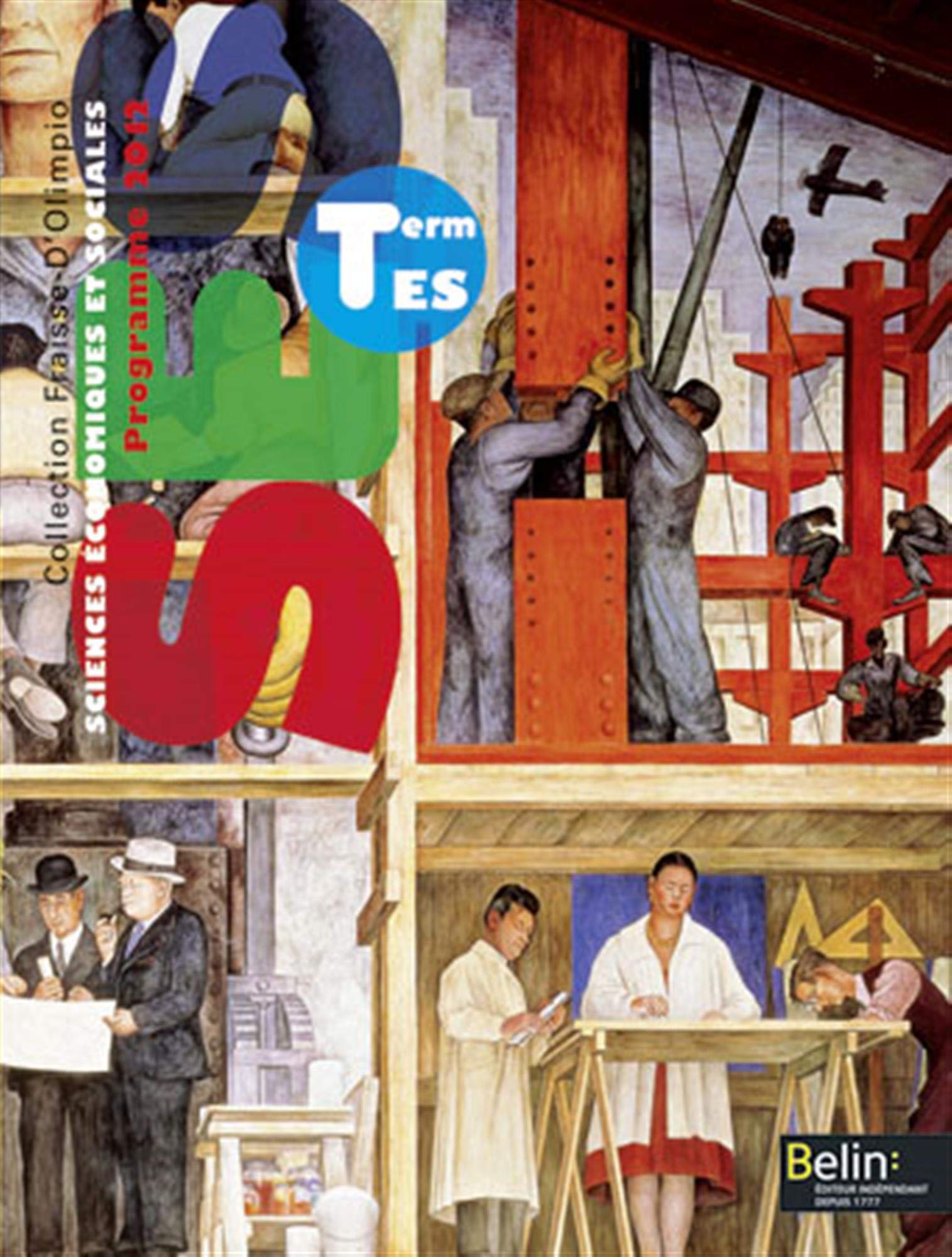 Sciences économiques et sociales - Terminale ES (2012): Manuel élève - Grand format 9782701162331