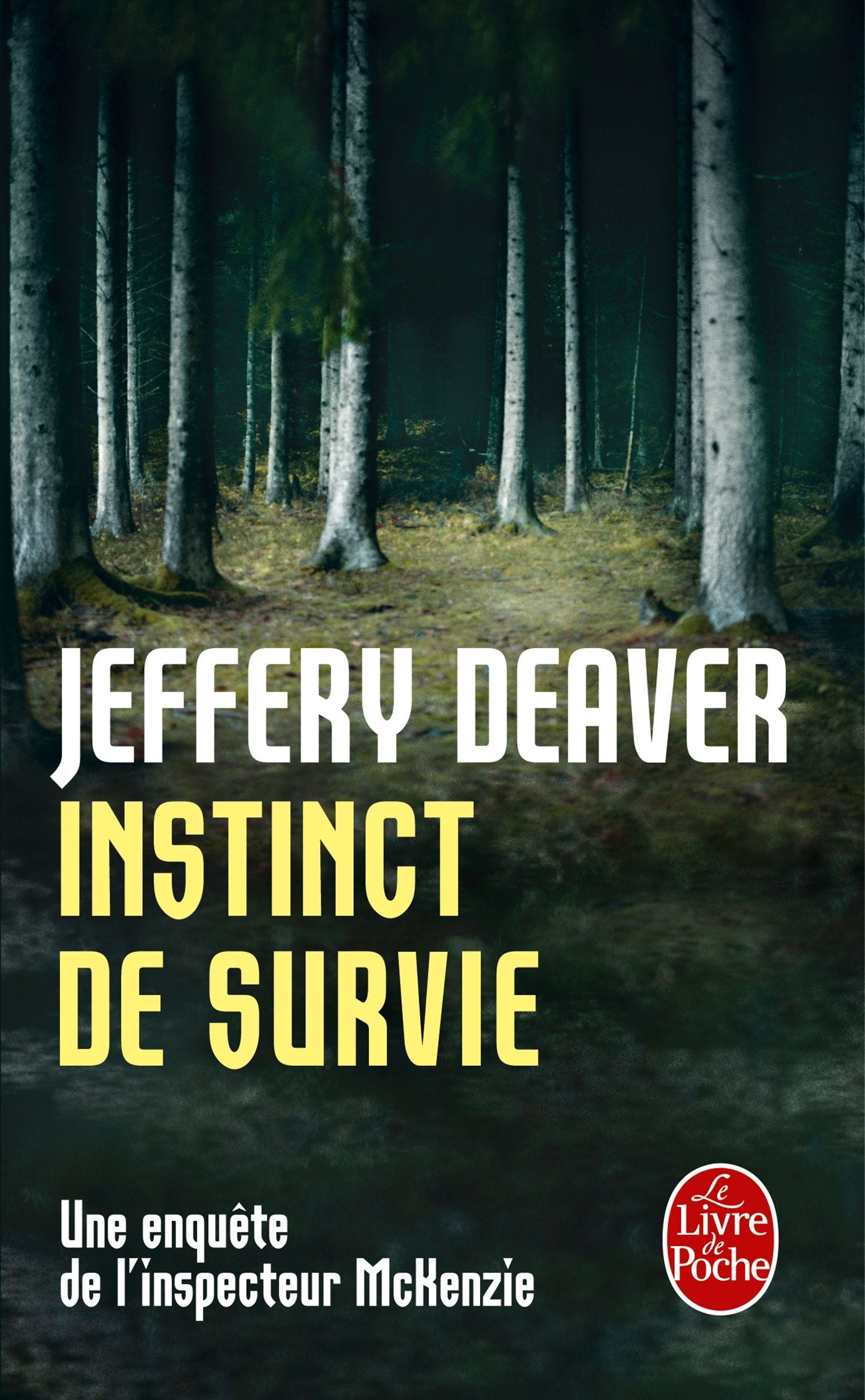 Instinct de survie: Une enquête de l'inspecteur McKenzie 9782253162667