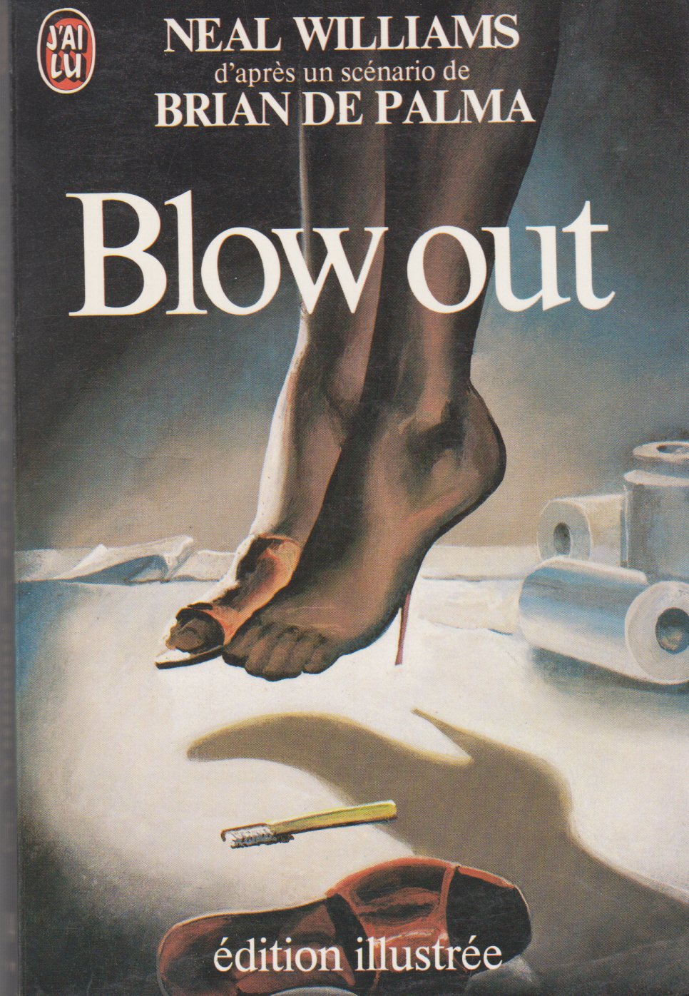 Blow out scenario de brian de palma 9782277212447