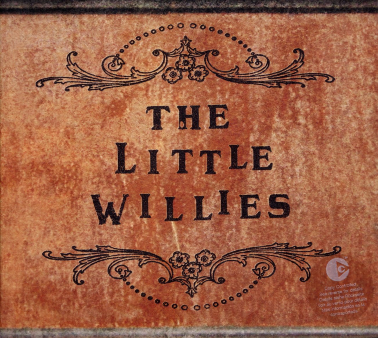 The Little Willies - Edition Limitée Digipack 0094635553024