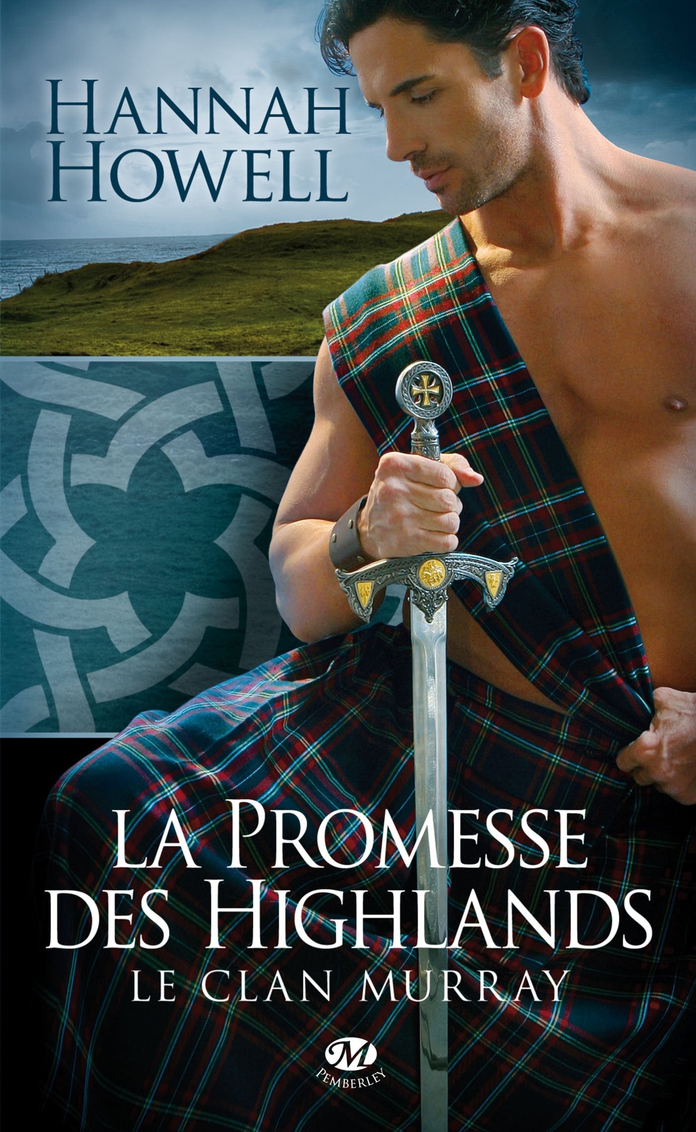 Le Clan Murray, Tome 1: La Promesse des Highlands 9782811209971