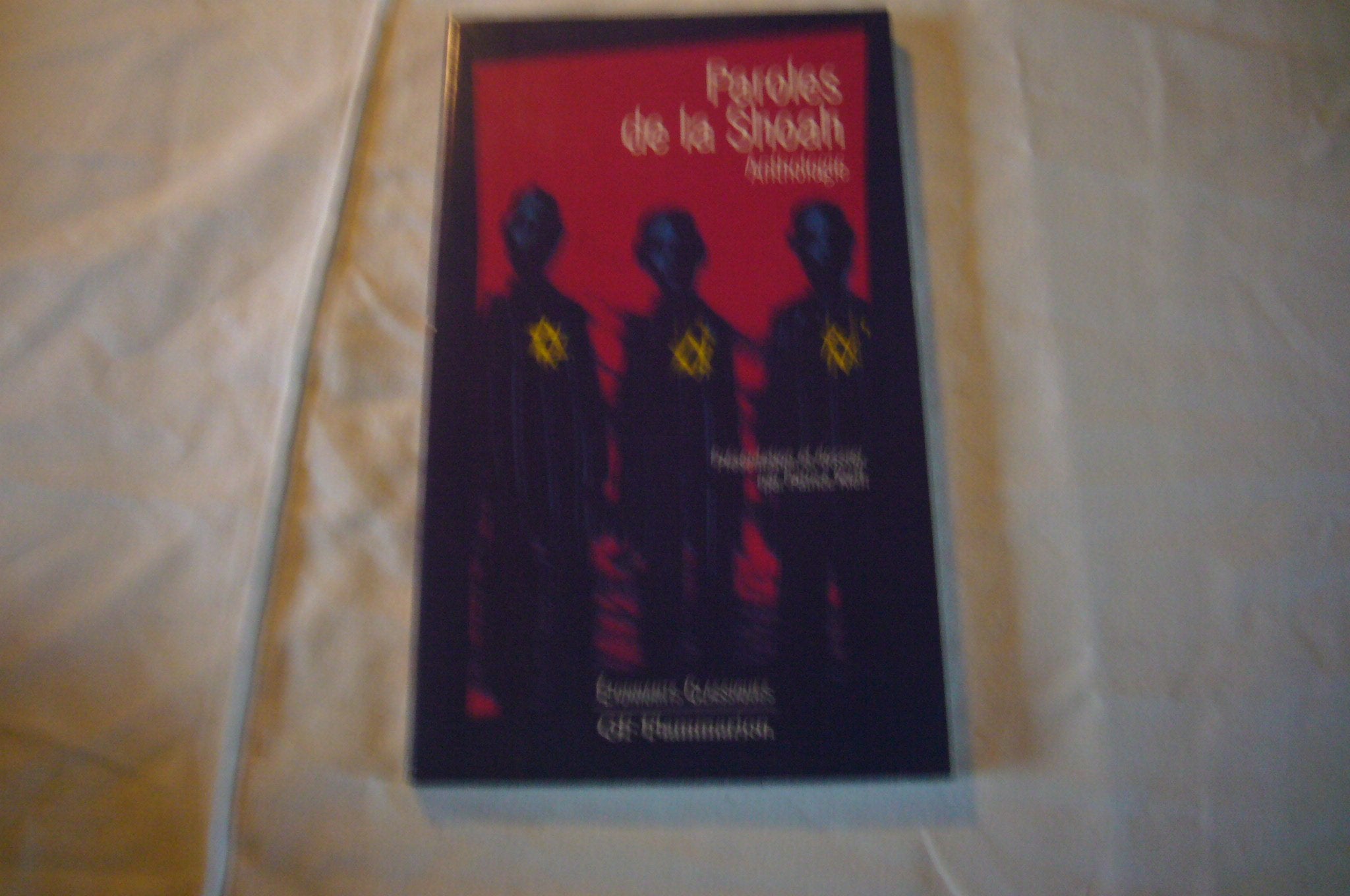 Paroles de la Shoah : Anthologie 9782080721297