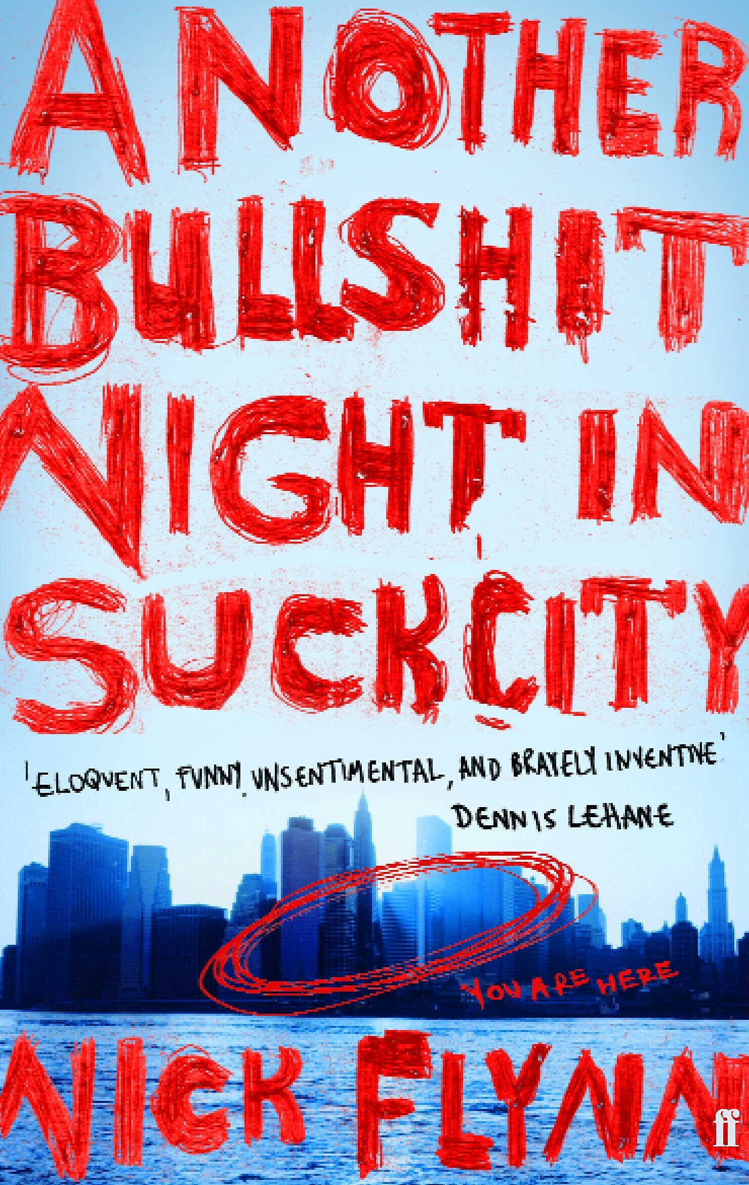 Another Bullshit Night in Suck City 9780571214082