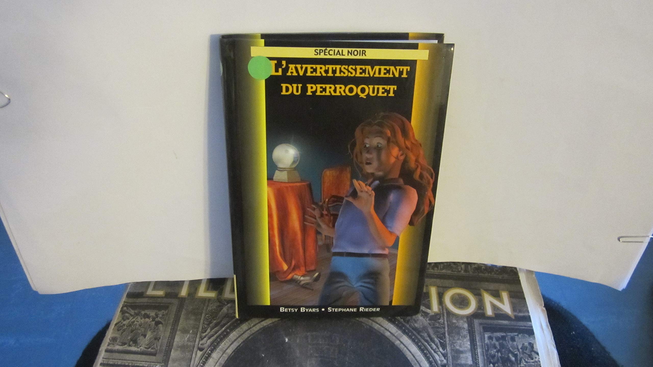 L'avertissemnt du perroquet 9782736660710