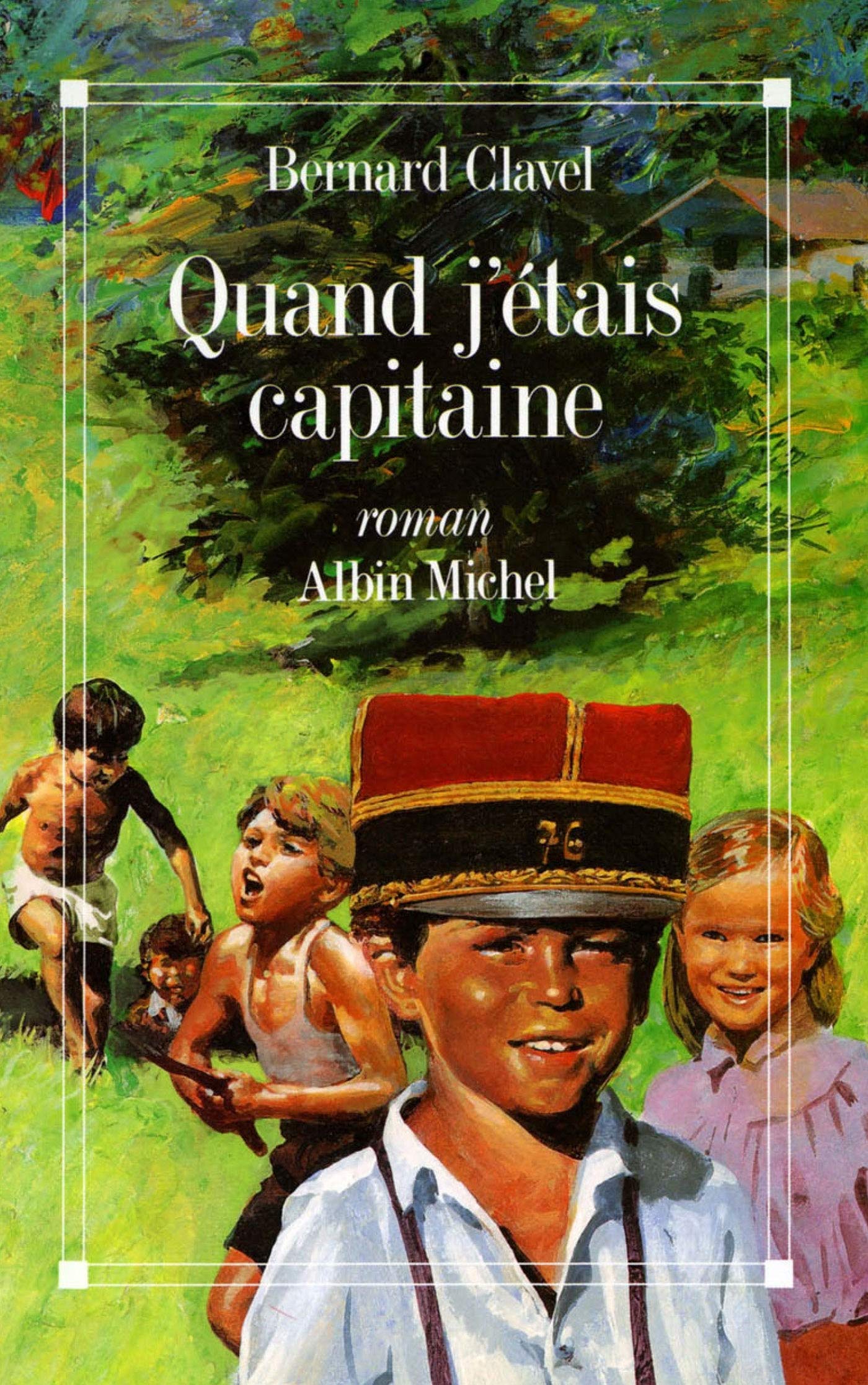 Quand j'étais capitaine 9782226039866