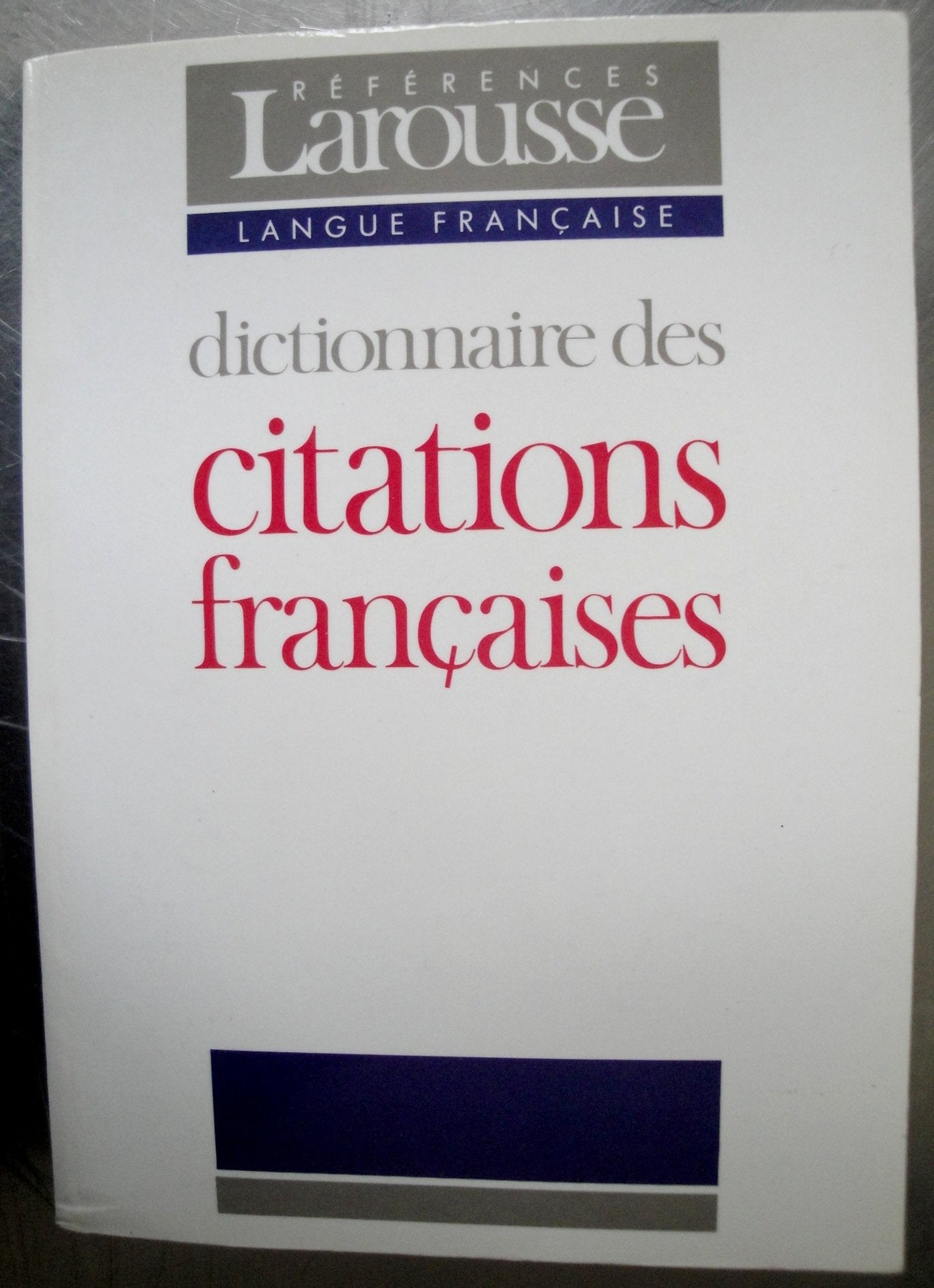 Dictionnaire des citations françaises 9782037102049